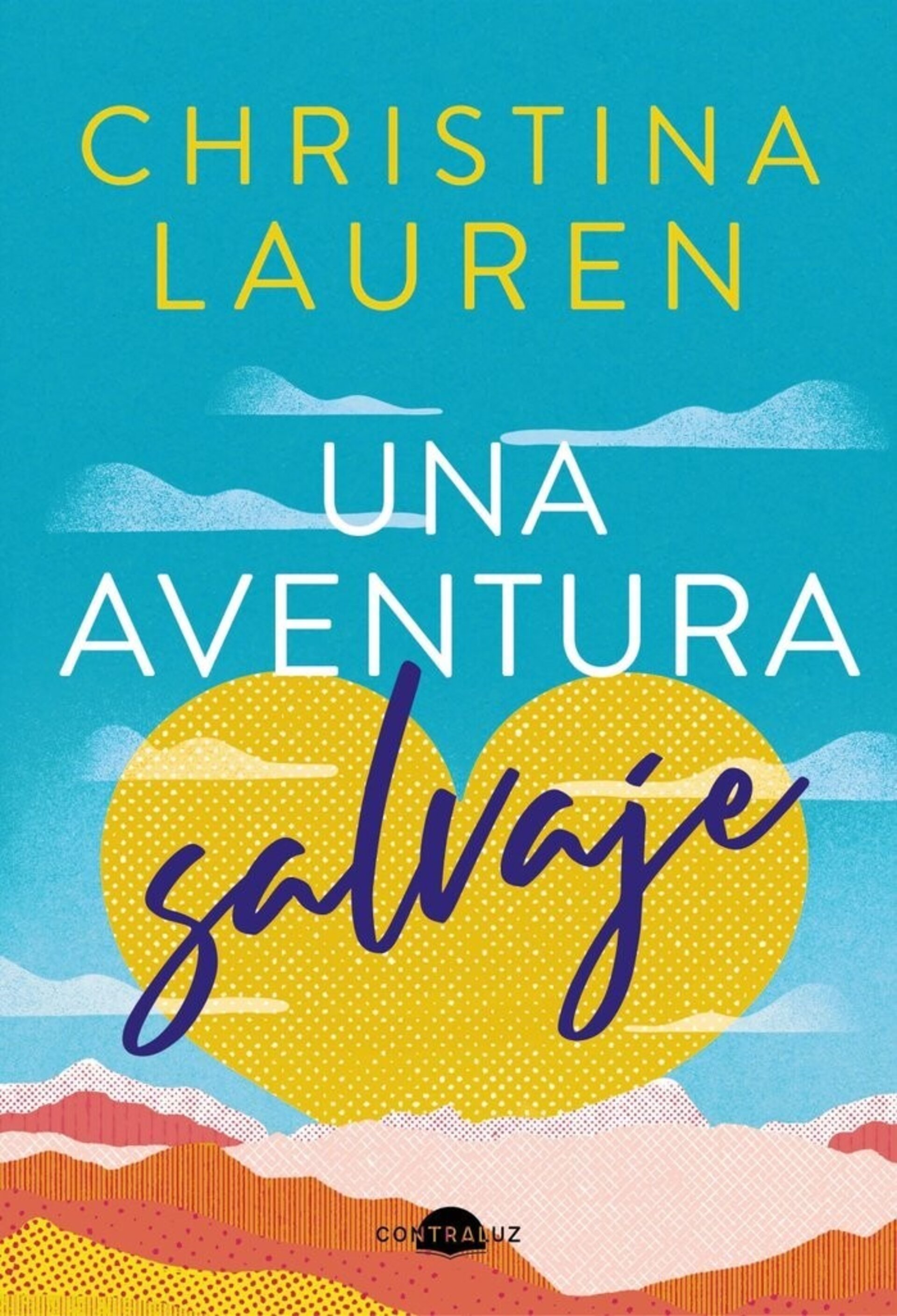 UNA AVENTURA SALVAJE ( LAUREN, CHRISTINA ) - 1