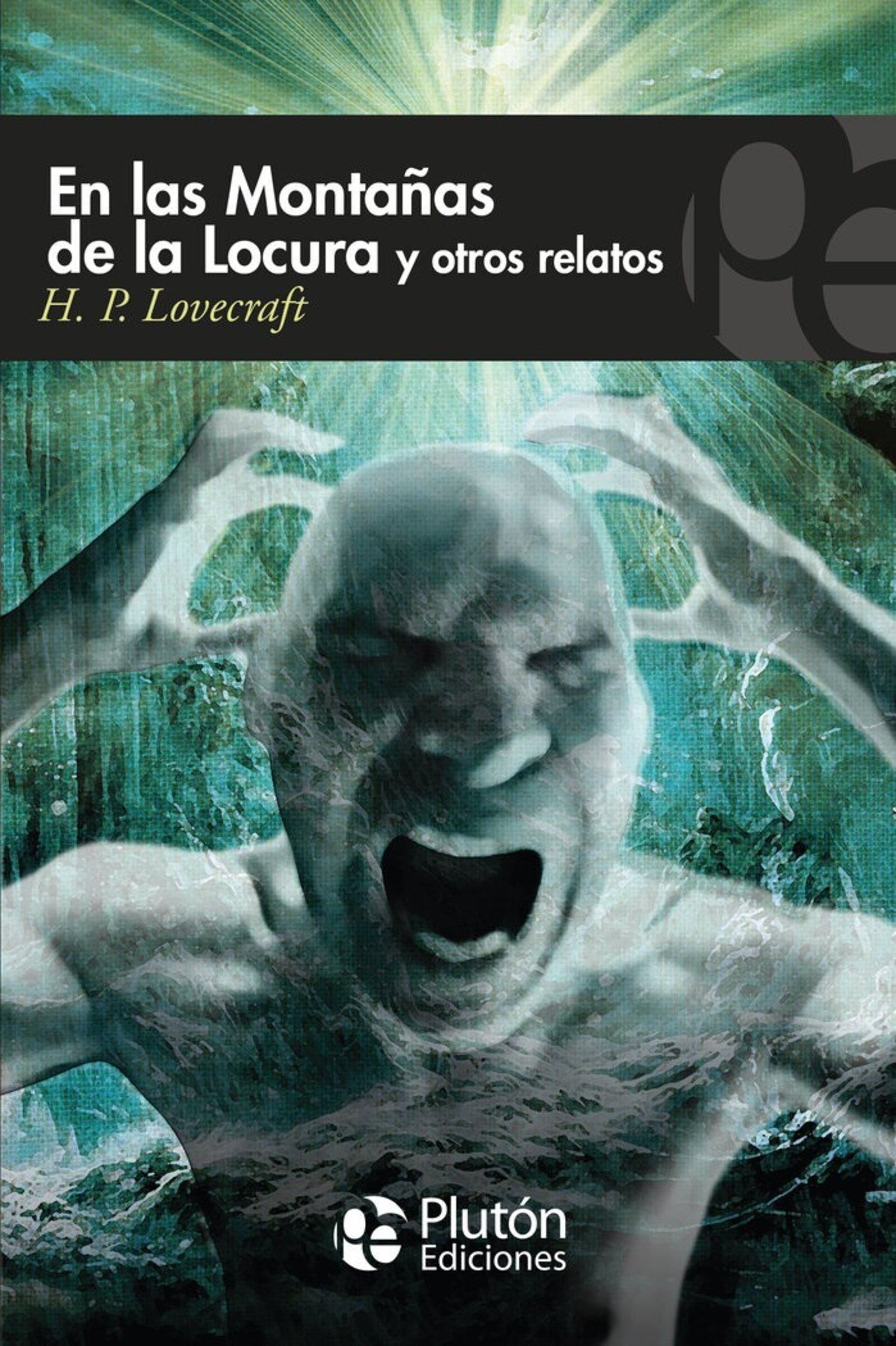 EN LAS MONTAÑAS DE LA LOCURA Y OTROS RELATOS ( LOVECRAFT, H. P. ) - 1