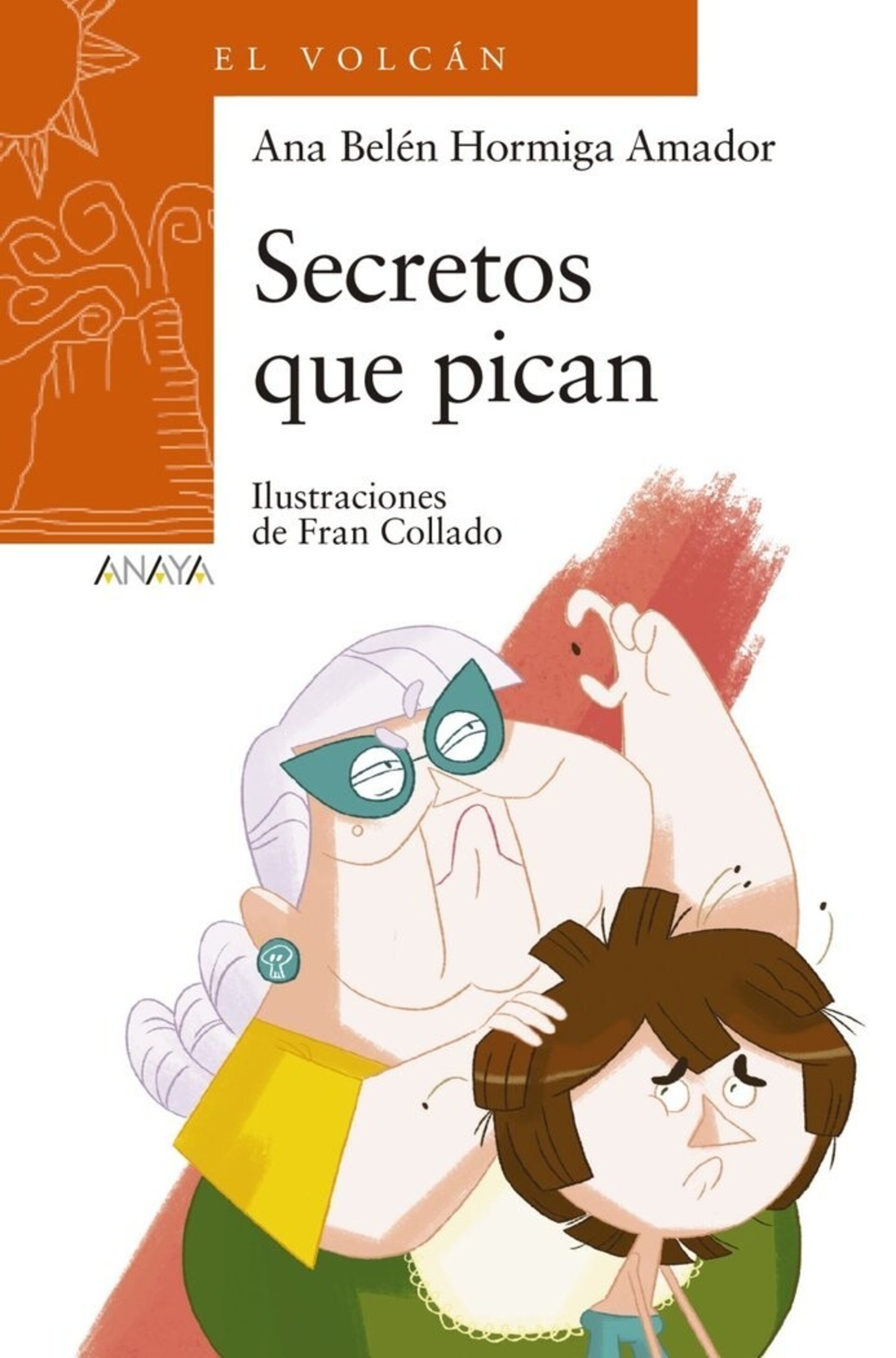 SECRETOS QUE PICAN HORMIGA ( AMADOR, ANA BELéN ) - 1