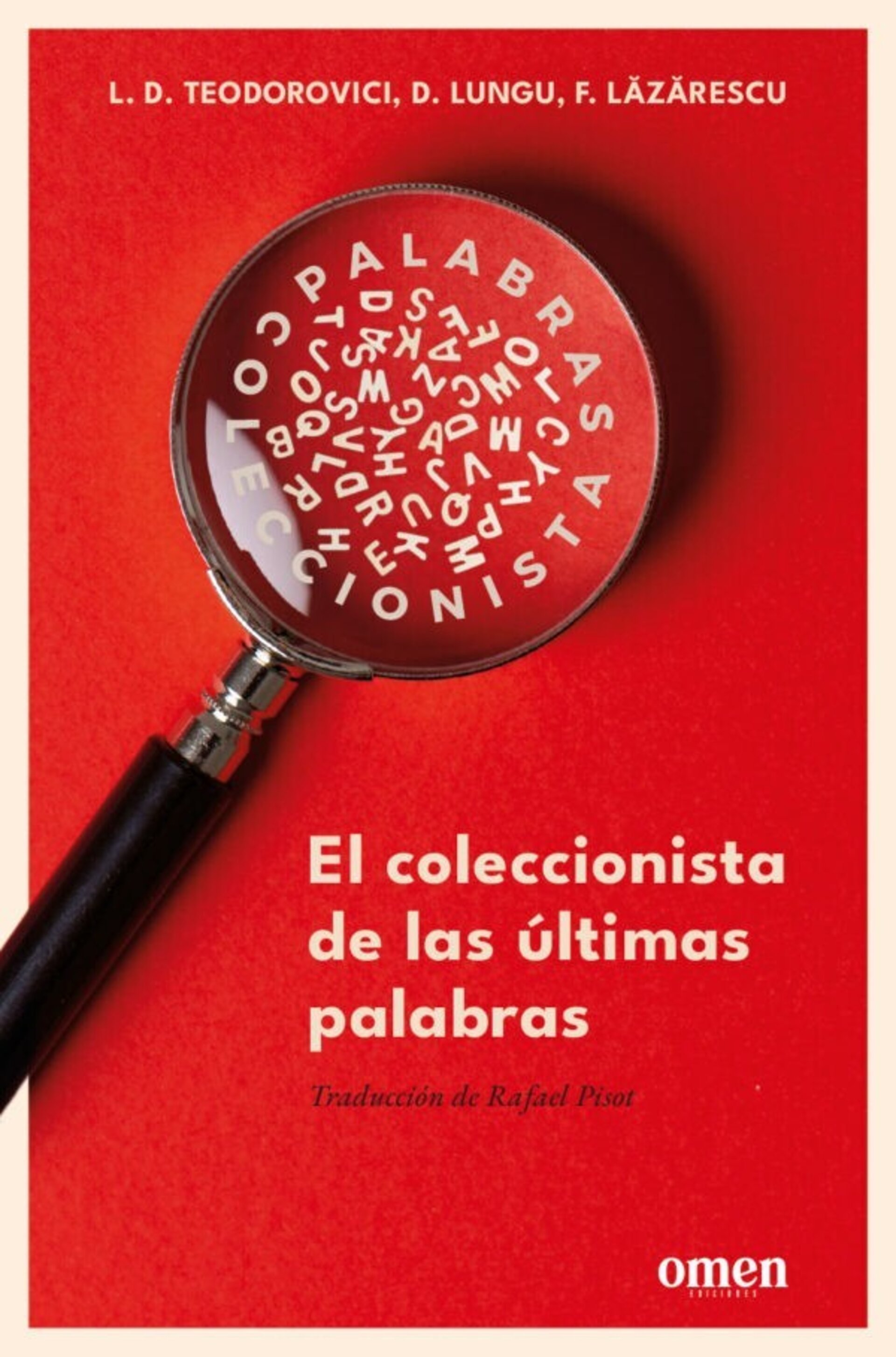 EL COLECCIONISTA DE LAS ÚLTIMAS PALABRAS ( L-D Teodorovicii ) - 1