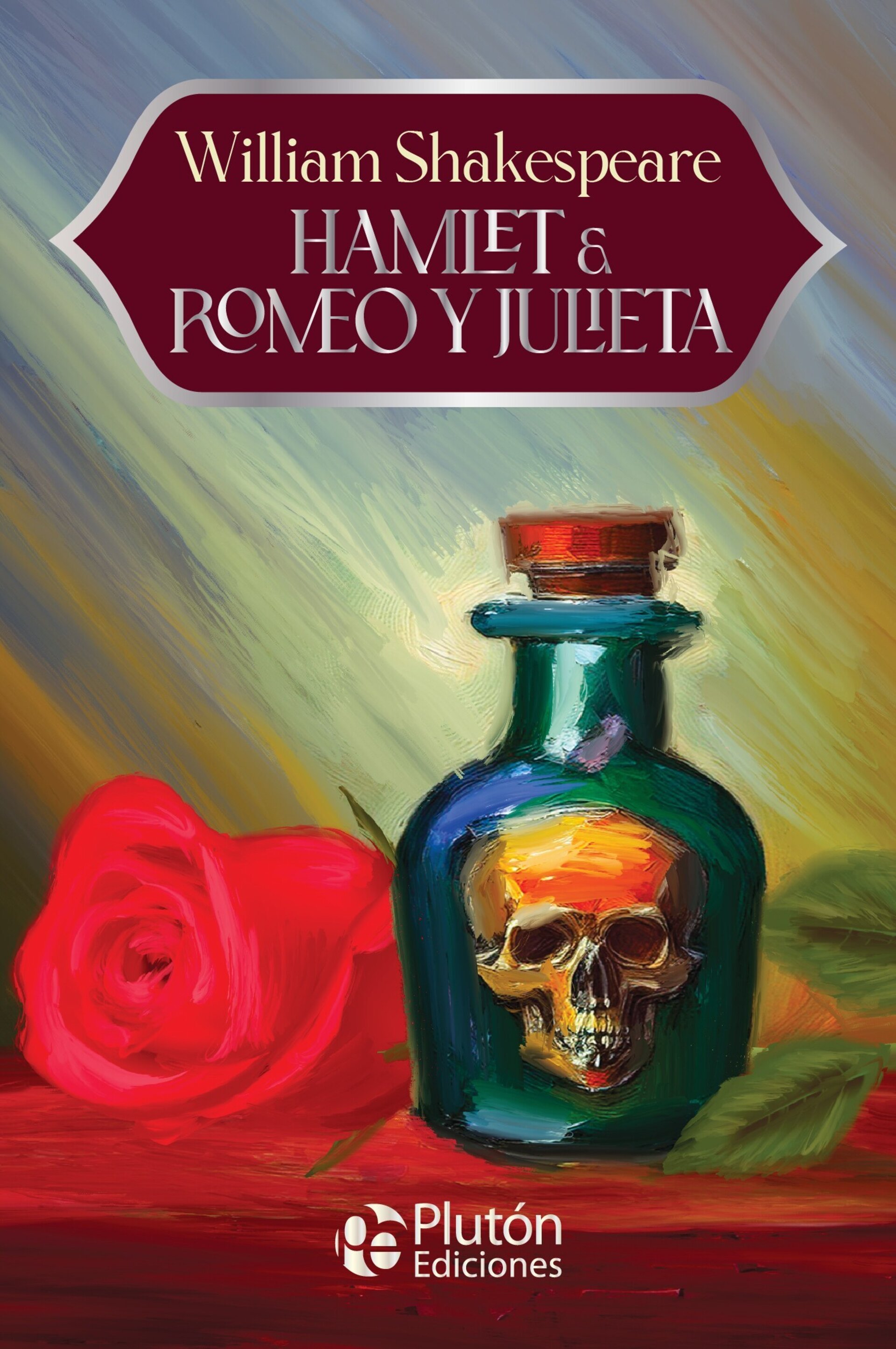 Hamlet & Romeo y Julieta - ANIVERSARIO 15 AÑOS ( William Shakespeare ) - 1