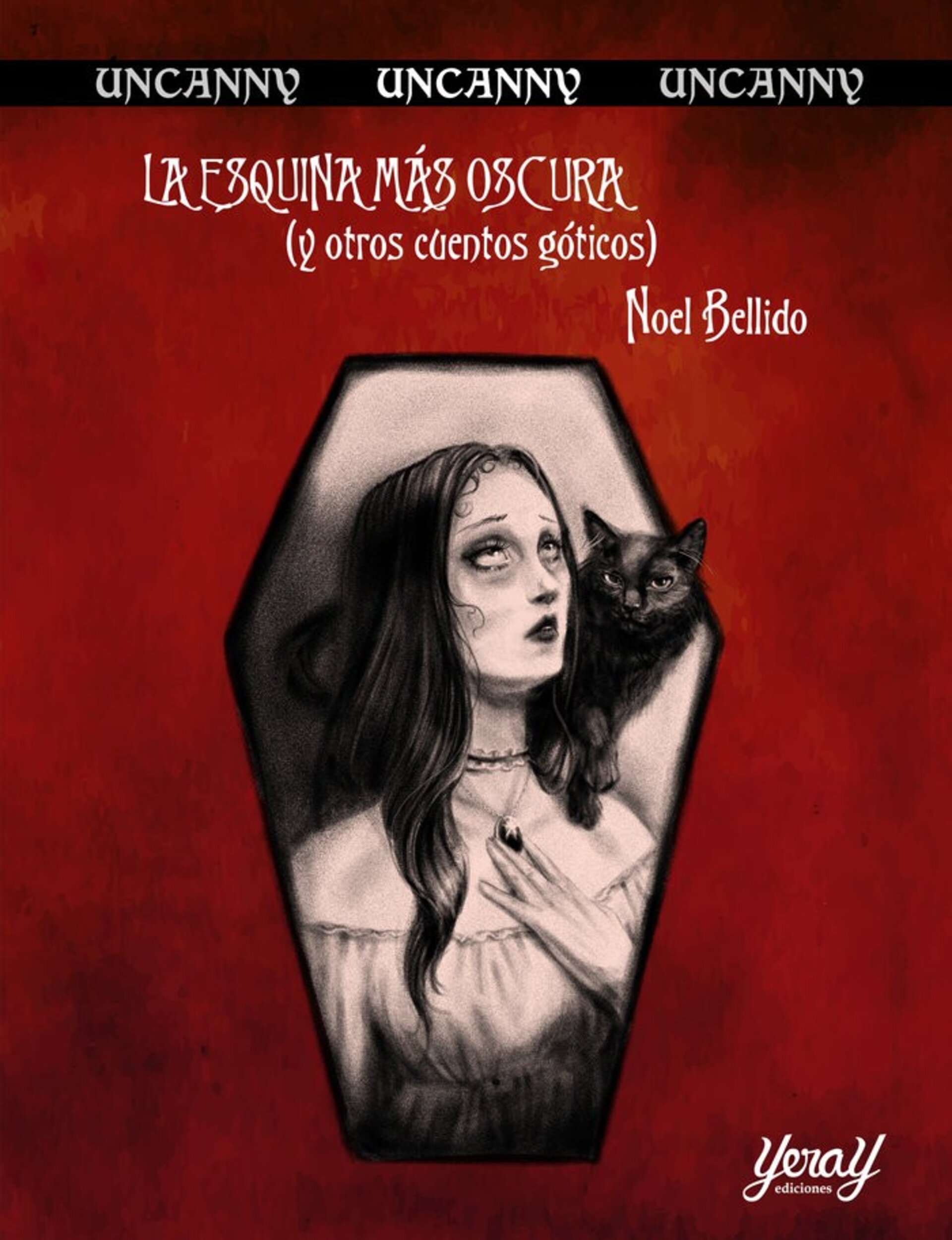 LA ESQUINA MÁS OSCURA Y OTROS CUENTOS GÓTICOS ( Noel Bellido) - 1