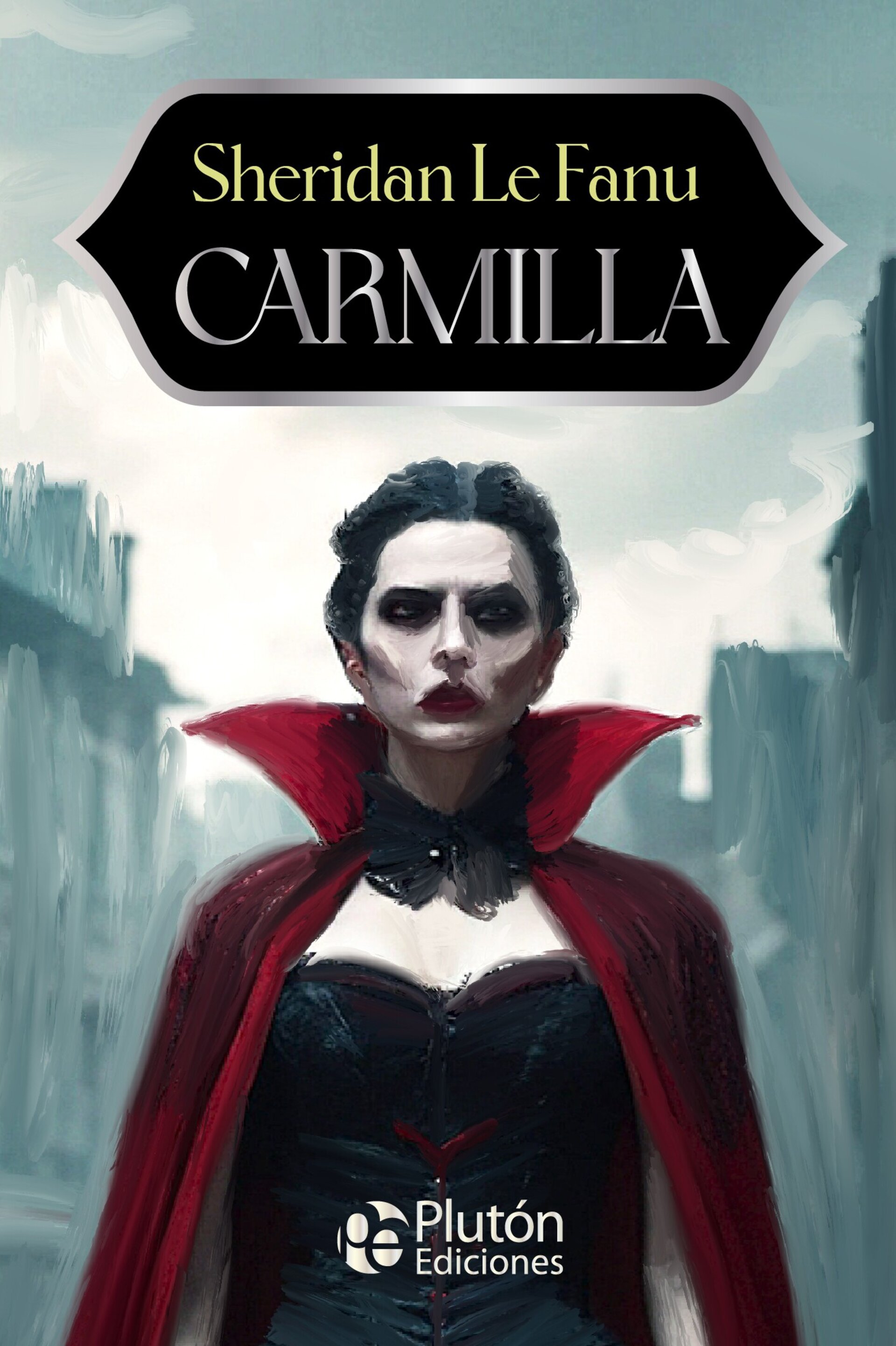 Carmilla - ANIVERSARIO 15 AÑOS ( Le Fanu, Sheridan ) - 1