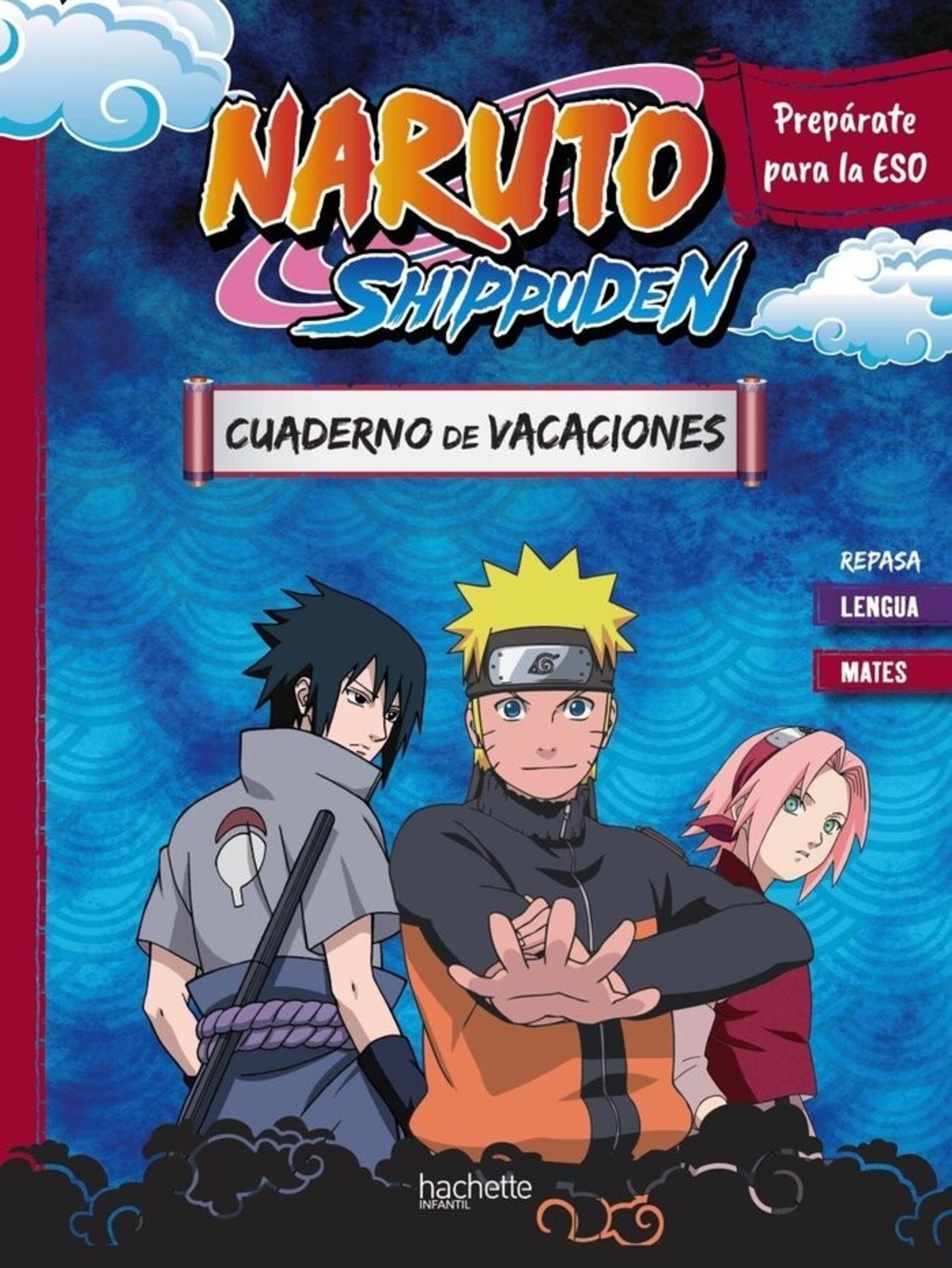 CUADERNO DE VACACIONES NARUTO SHIPPUDEN PREPARATE PARA LA E.S. ( MEYER, AURORE) - 1