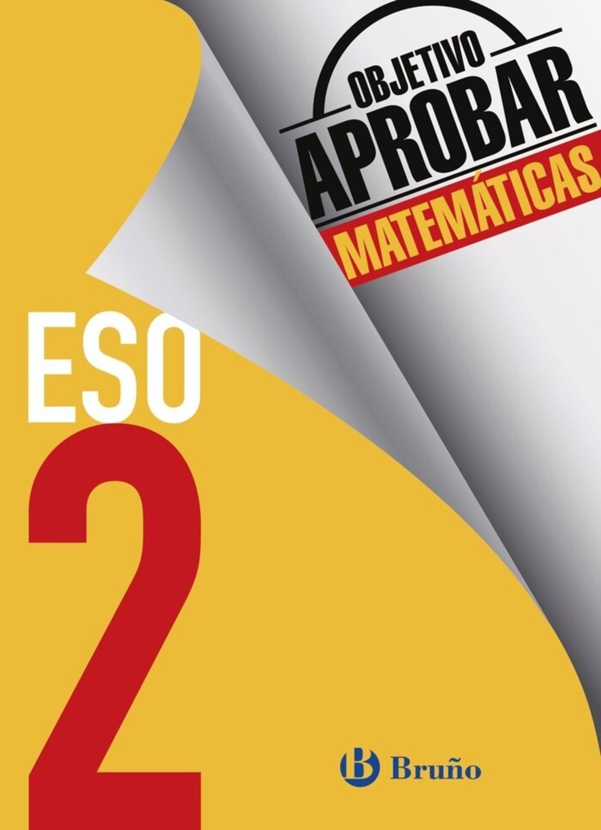 OBJETIVO APROBAR 2ºESO MATEMATICAS - 1