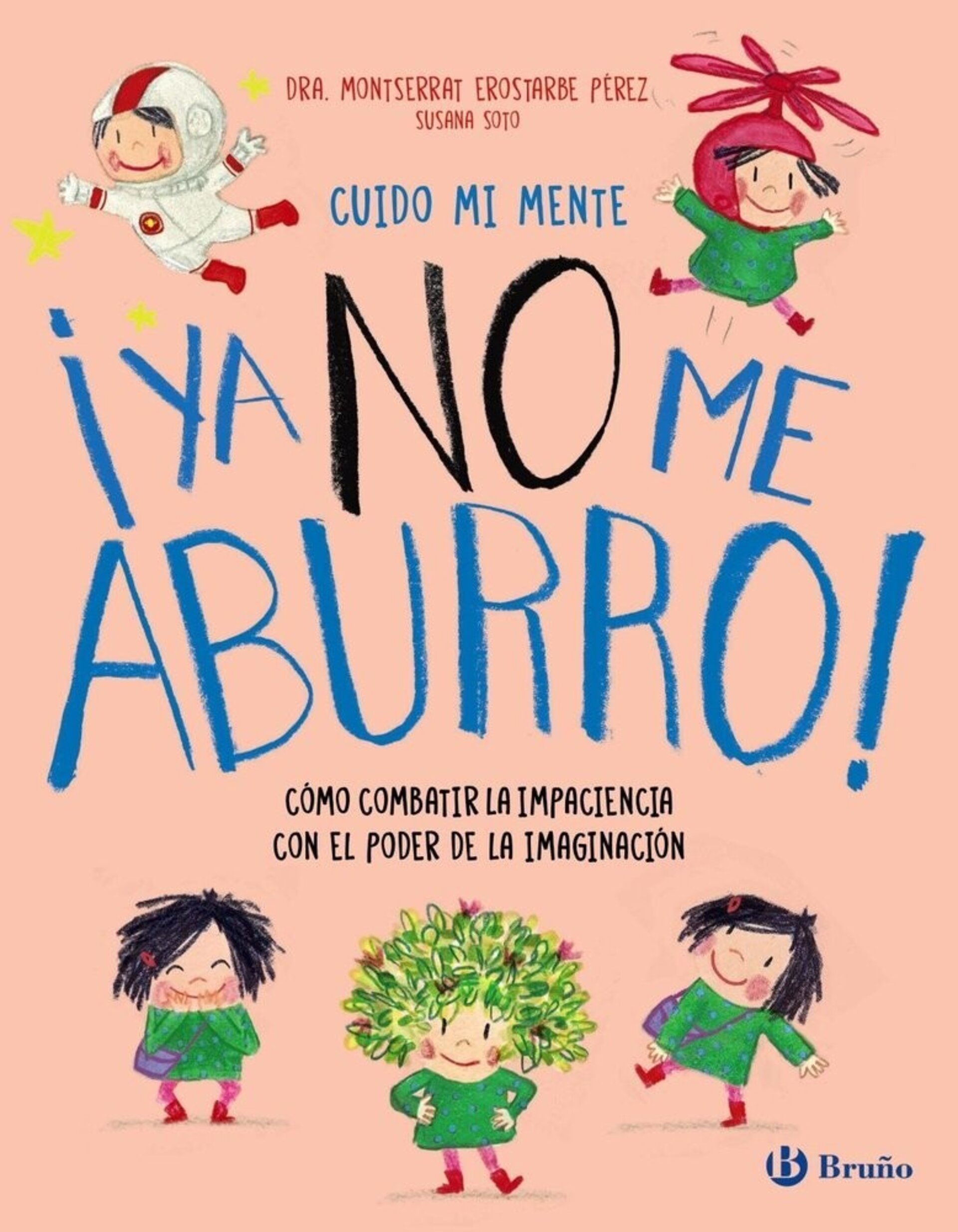 CUIDO MI MENTE. YA NO ME ABURRO ( EROSTARBE PEREZ, MONTSERRAT ) - 1