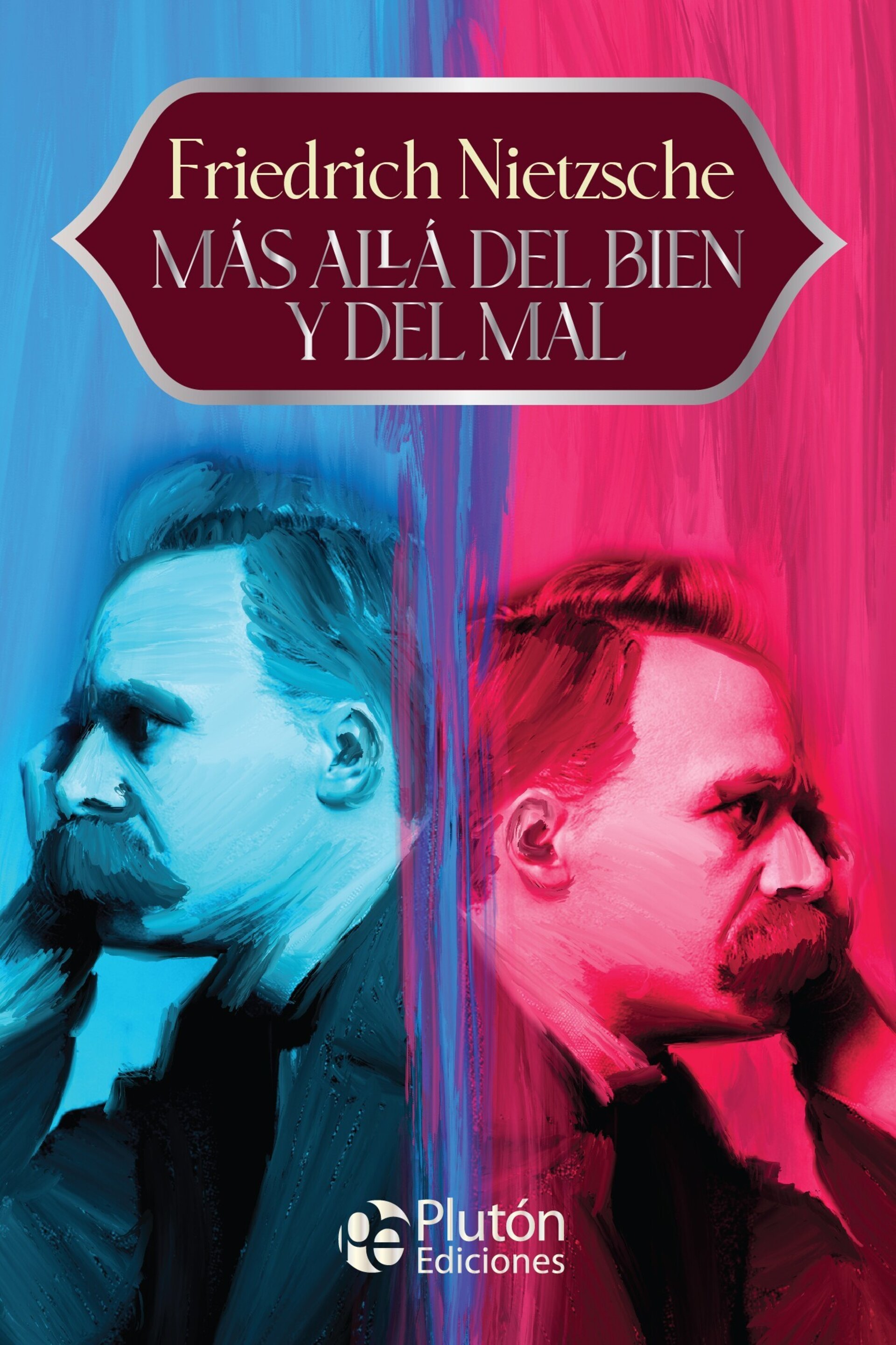 Más allá del bien y el mal - ANIVERSARIO 15 AÑOS ( Friedrich Nietzsche ) - 1