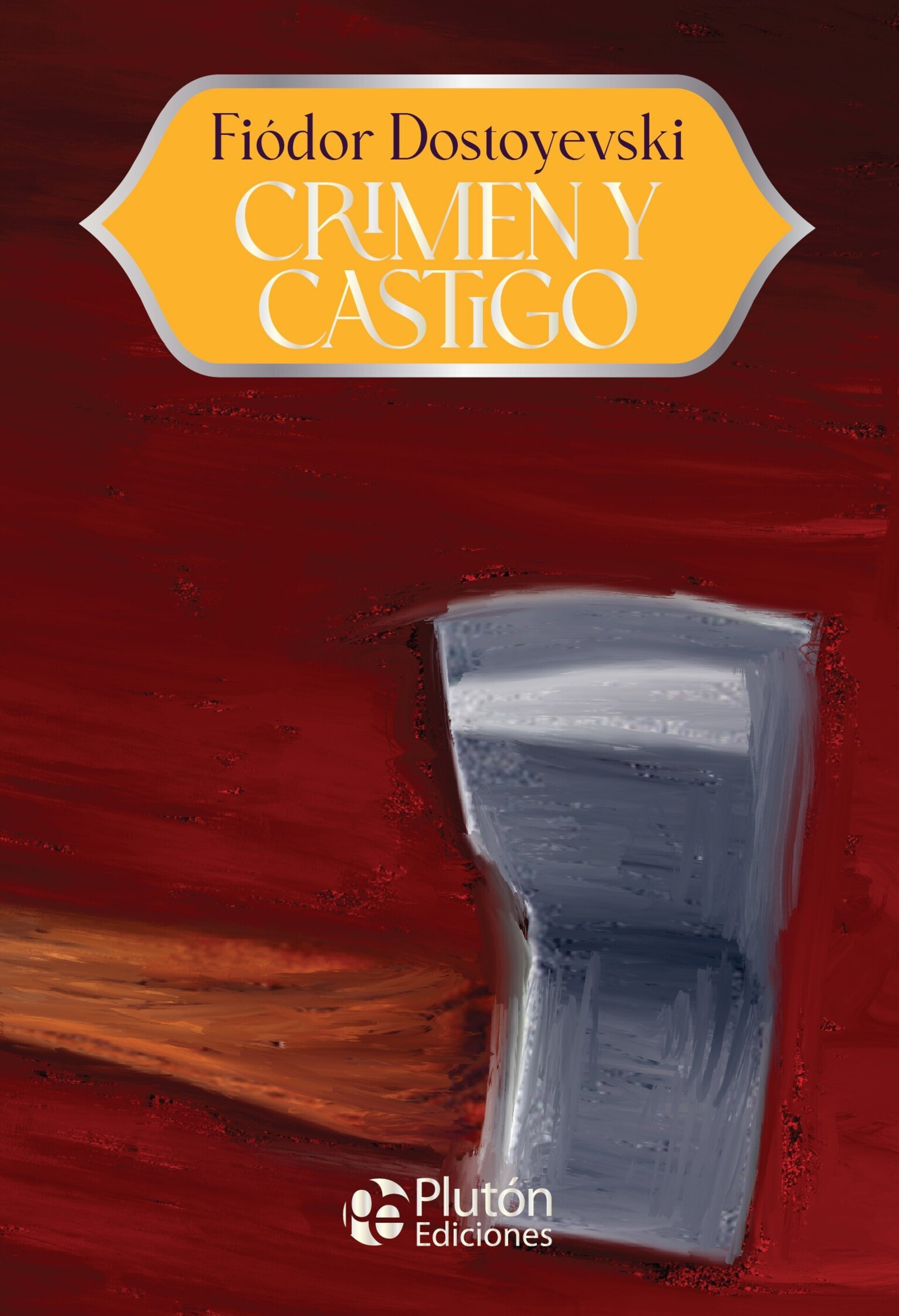 Crimen y Castigo - ANIVERSARIO 15 AÑOS ( Dostoyevski, Fiódor ) - 1