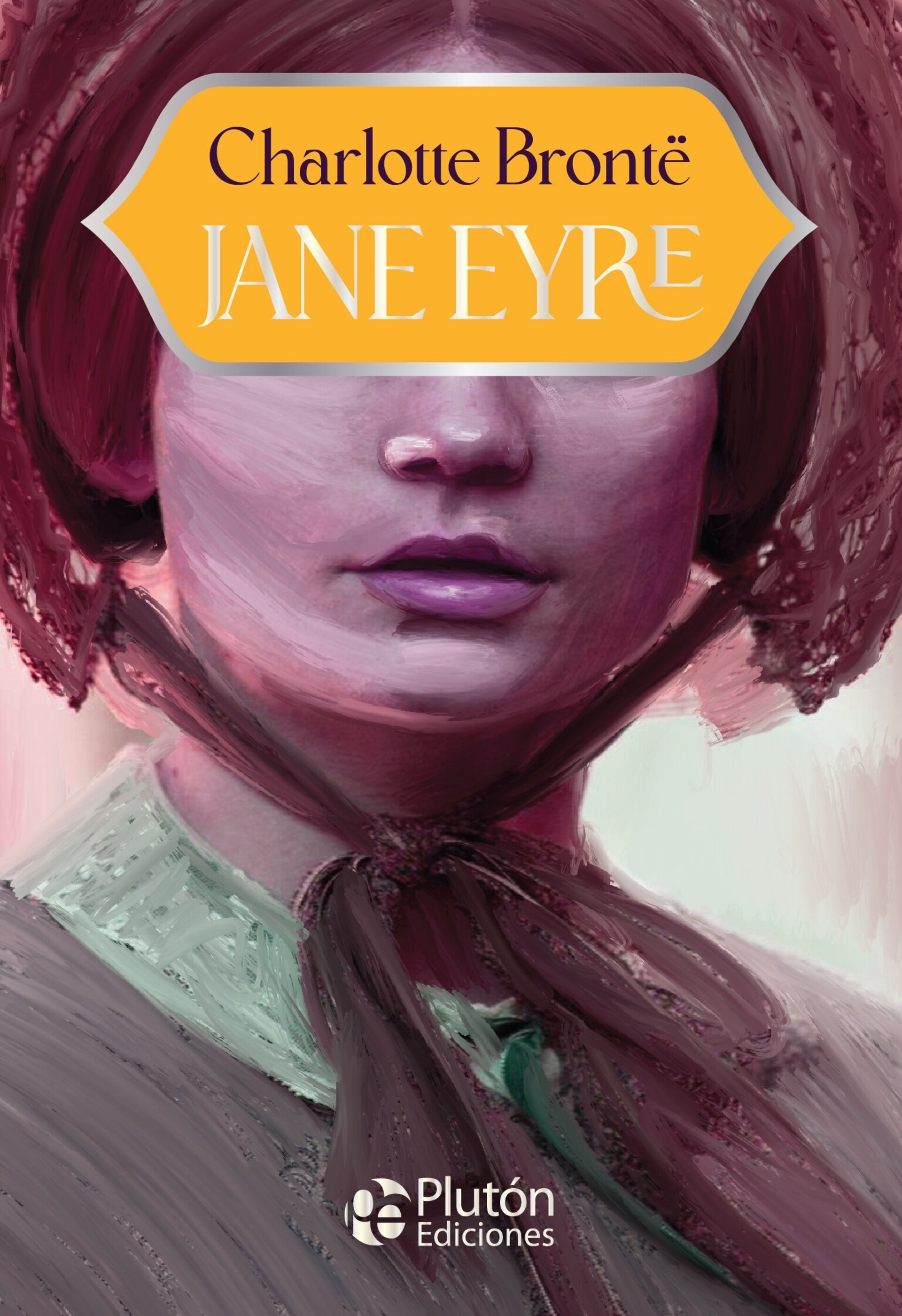 Jane Eyre - ANIVERSARIO 15 AÑOS ( Charlotte Brontë ) - 1