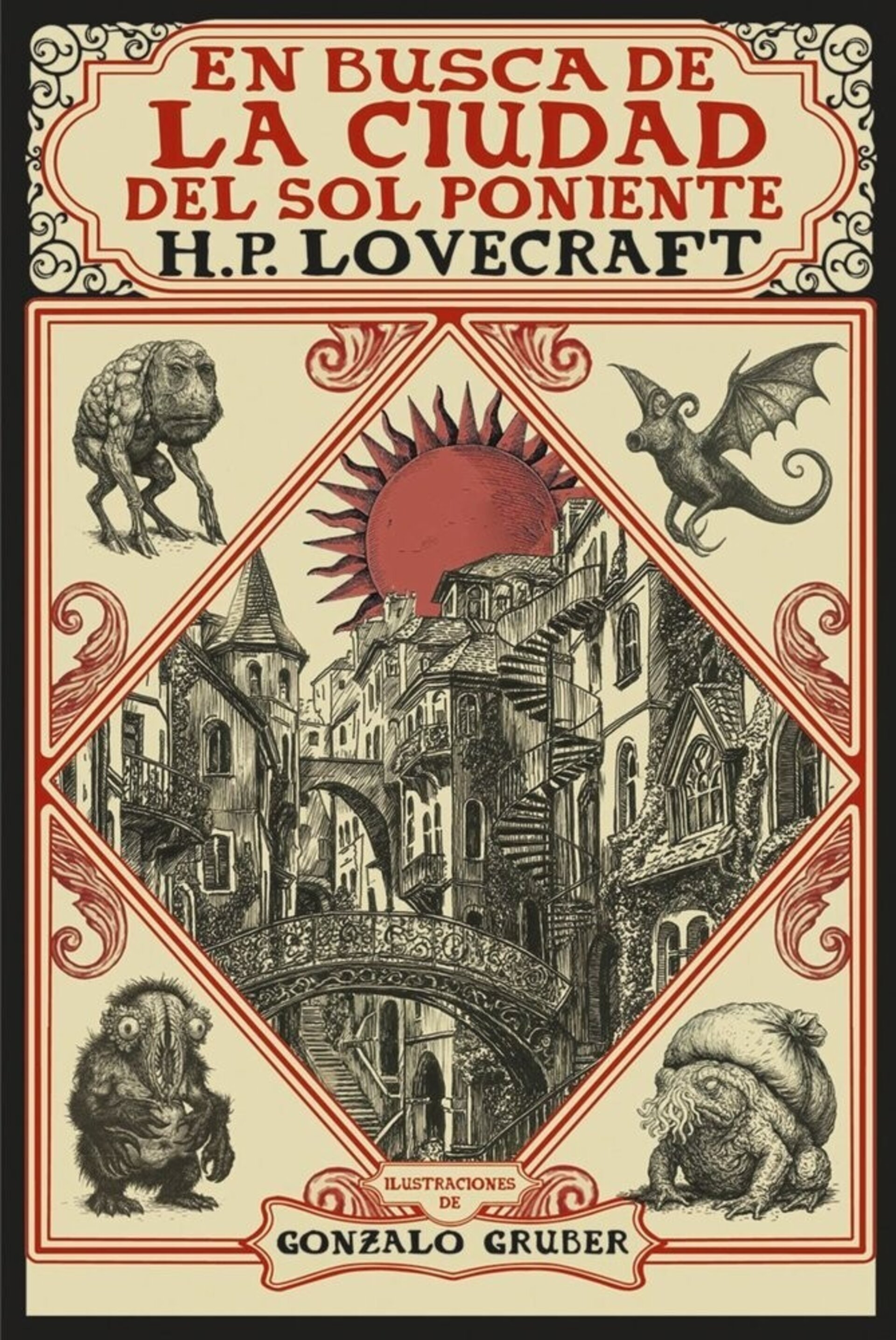 EN BUSCA DE LA CIUDAD DEL SOL PONIENTE EDICION ILUSTRADA LOVECRAFT, H. P. - 1