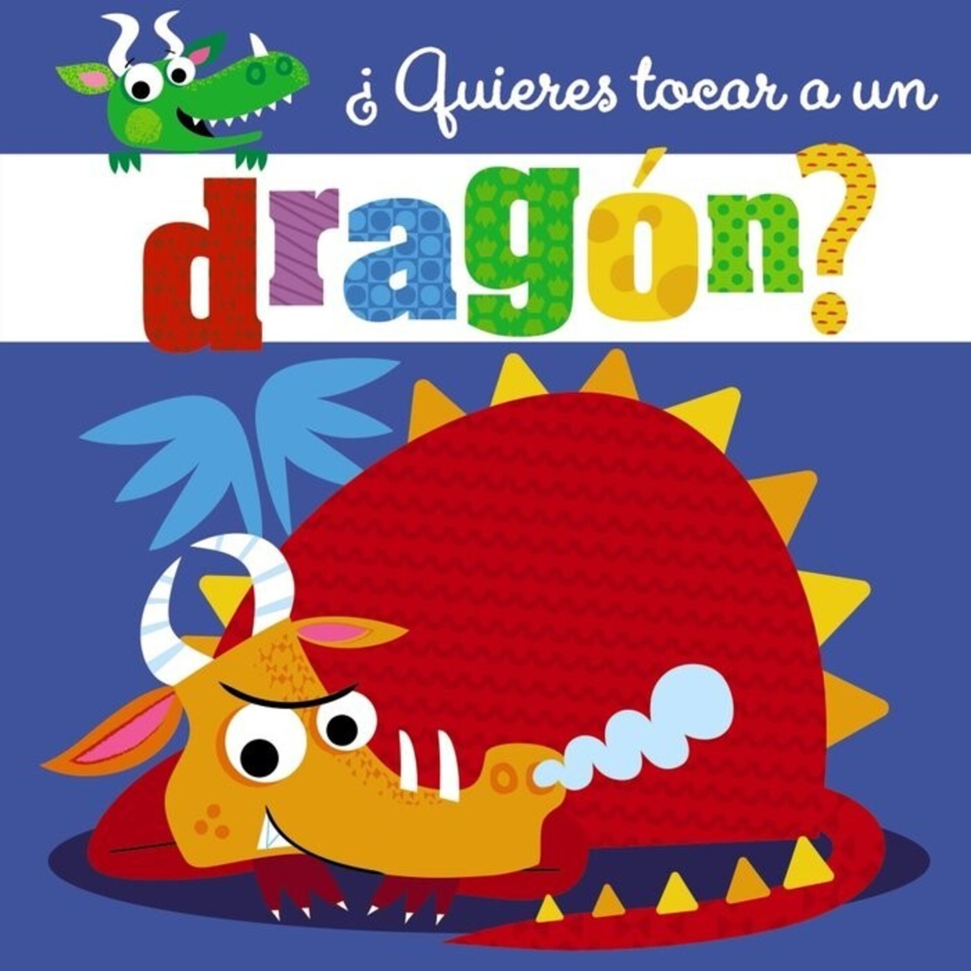QUIERES TOCAR A UN DRAGON ( VARIOS AUTORES ) - 1