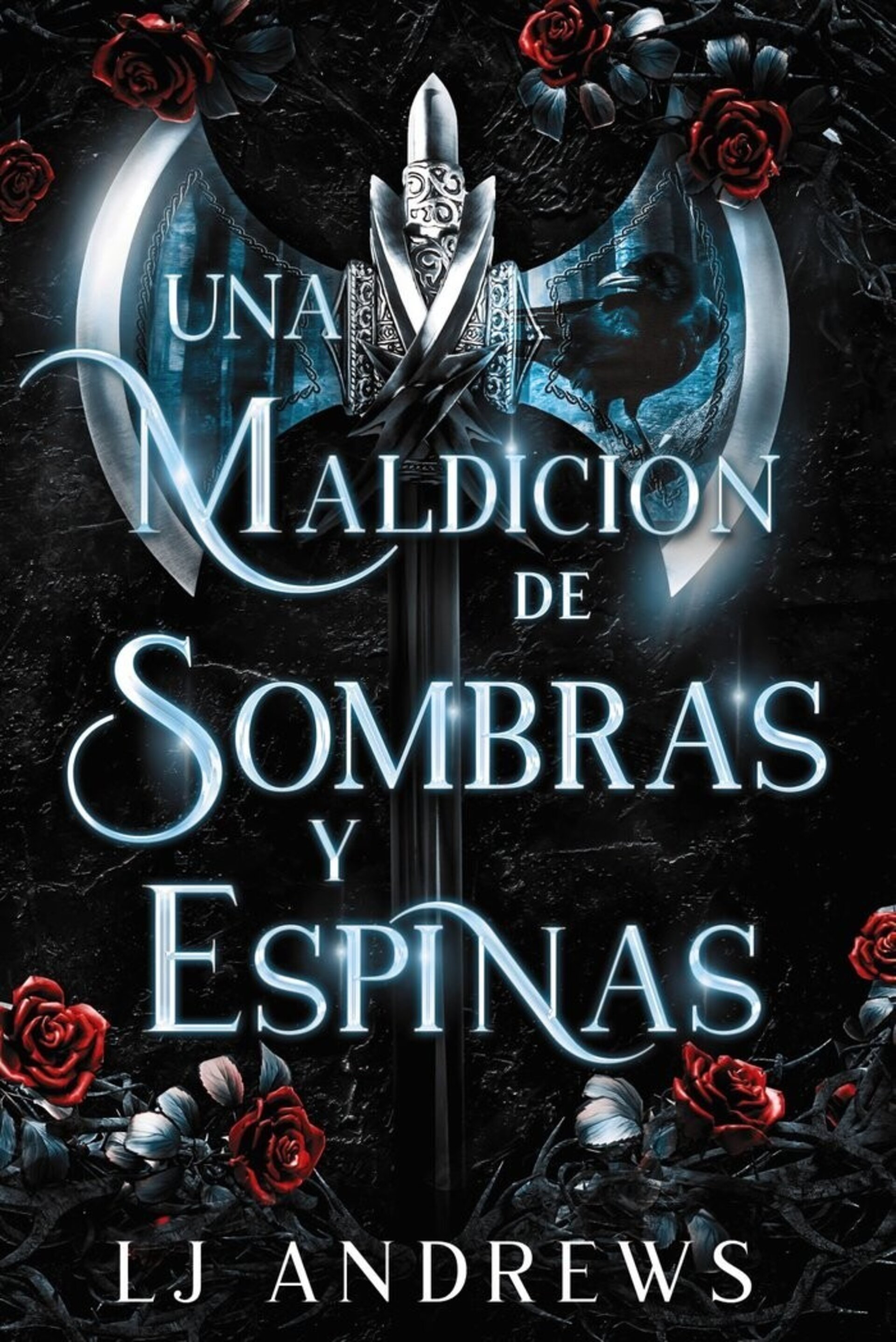 UNA MALDICION DE SOMBRAS Y ESPINAS (  ANDREWS, LJ ) - 1