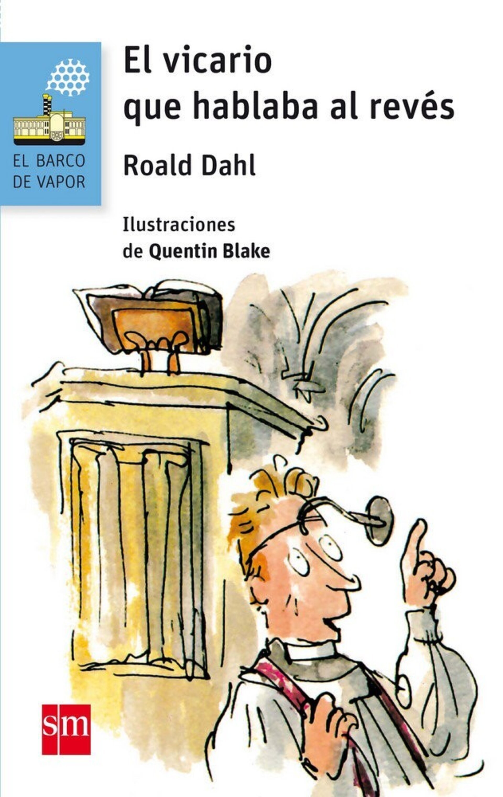 EL VICARIO QUE HABLABA AL REVÉS ( Roald Dahl ) - 1