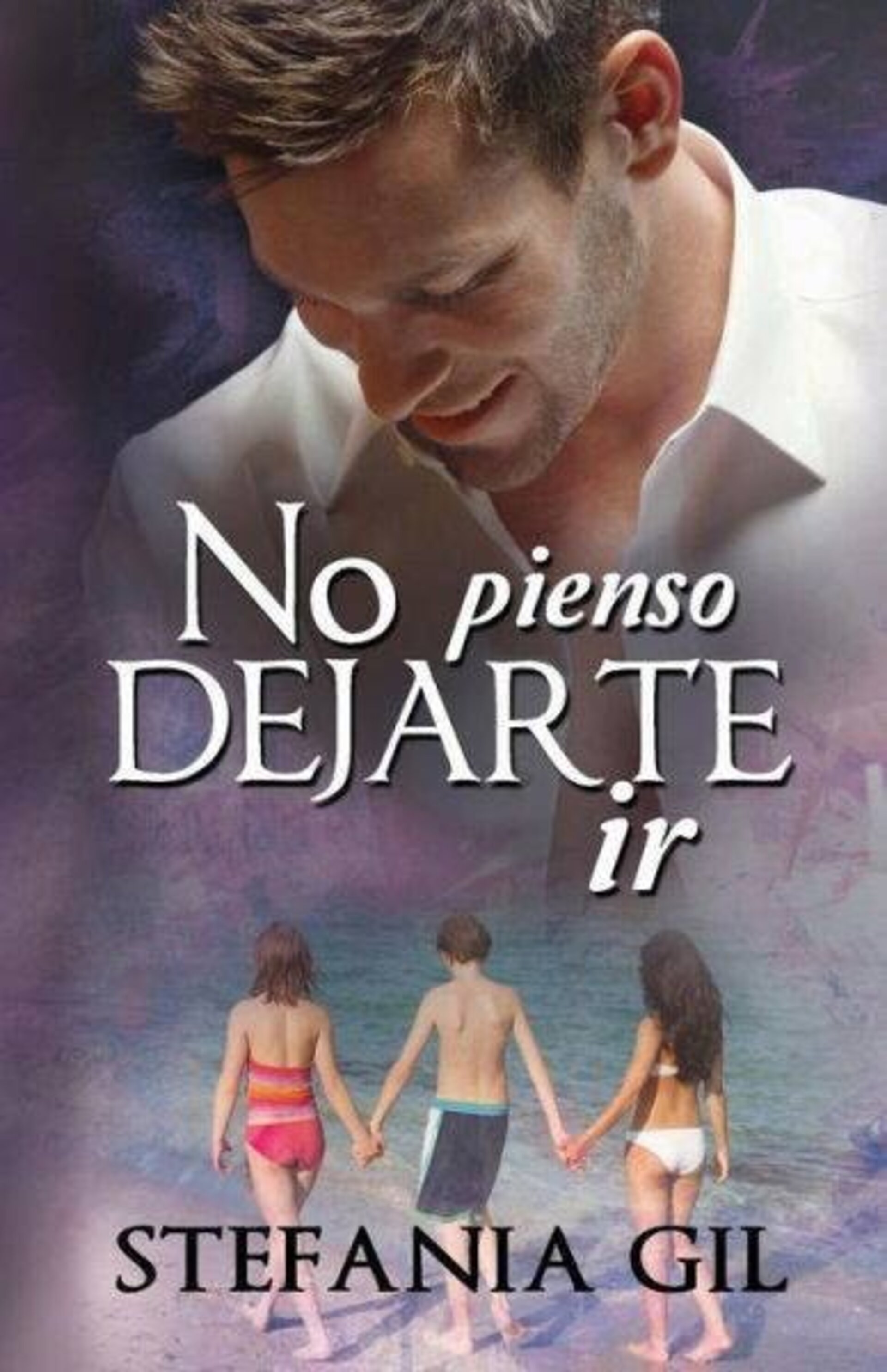 NO PIENSO DEJARTE IR ( Stefanila Gil ) - 1