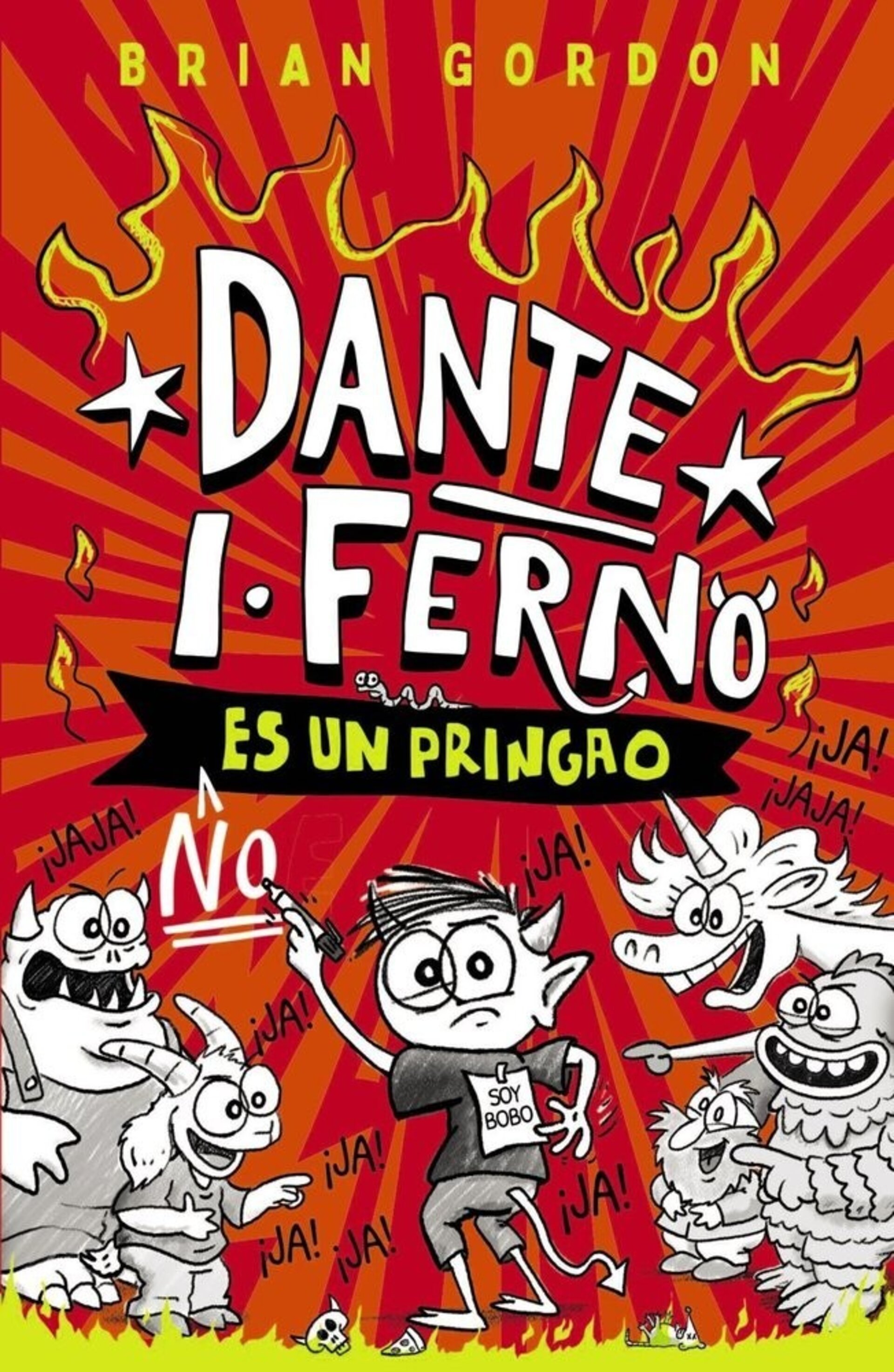 DANTE I FERNO NO ES UN PRINGAO LIBRO 1  ( GORDON, BRIAN ) - 1