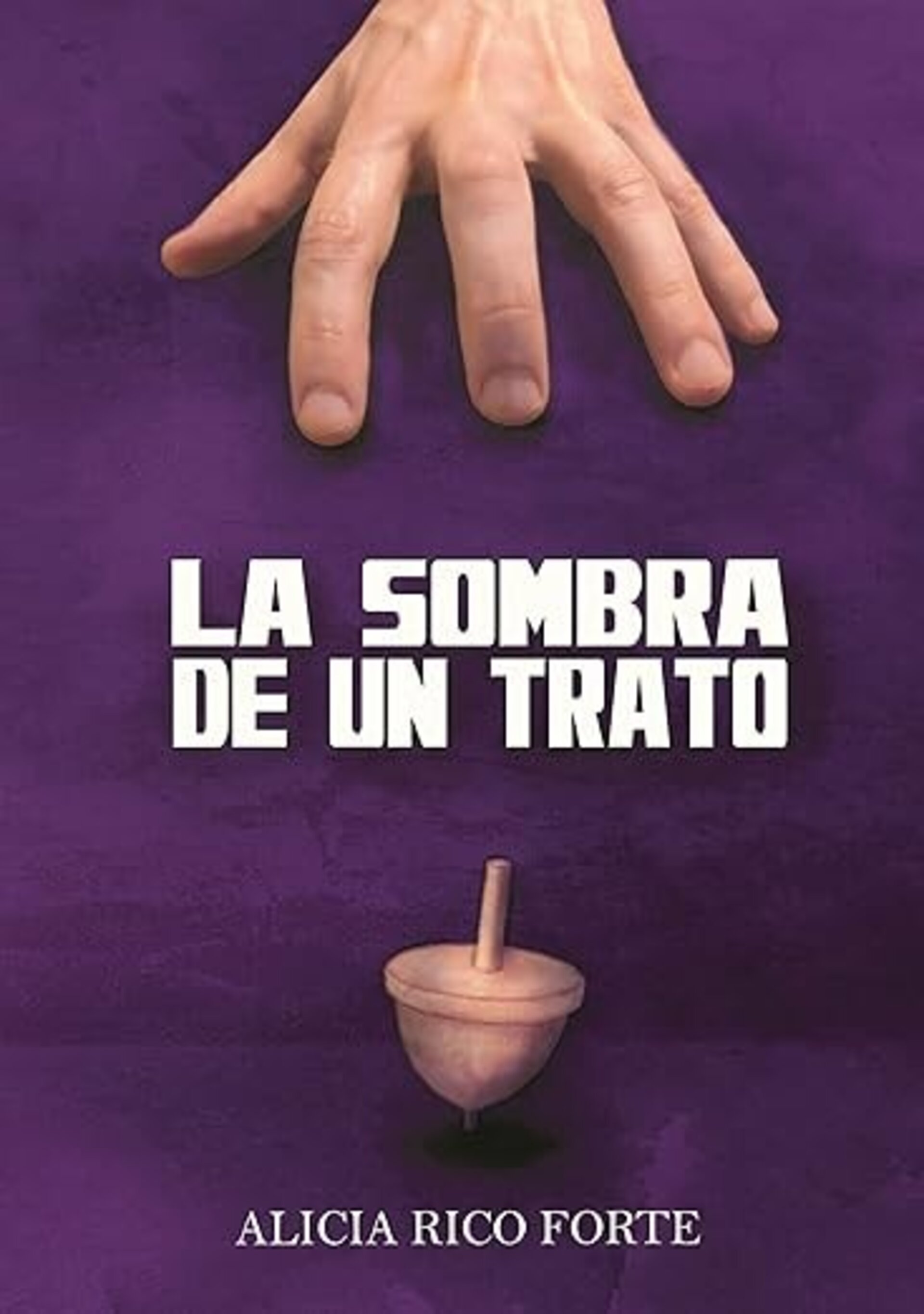 LA SOMBRA DE UN TRATO ( Alicia Rico ) - 1