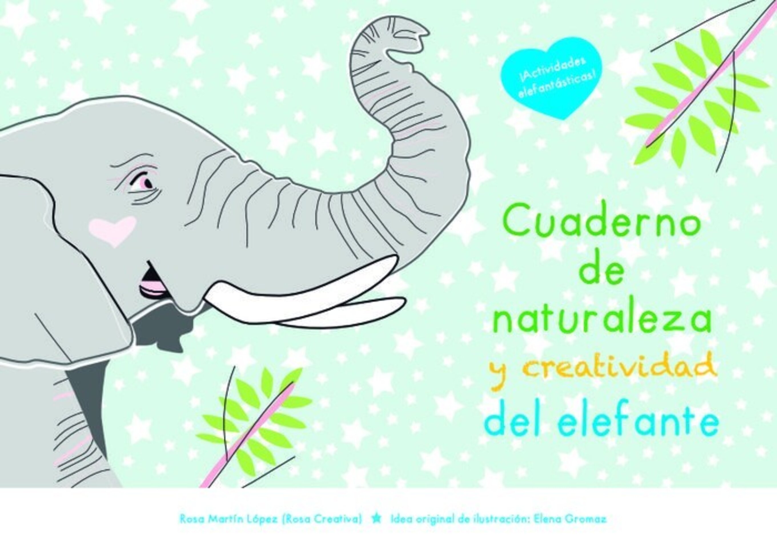 CUADERNO DE NATURALEZA Y CREATIVIDAD DEL ELEFANTE - 1