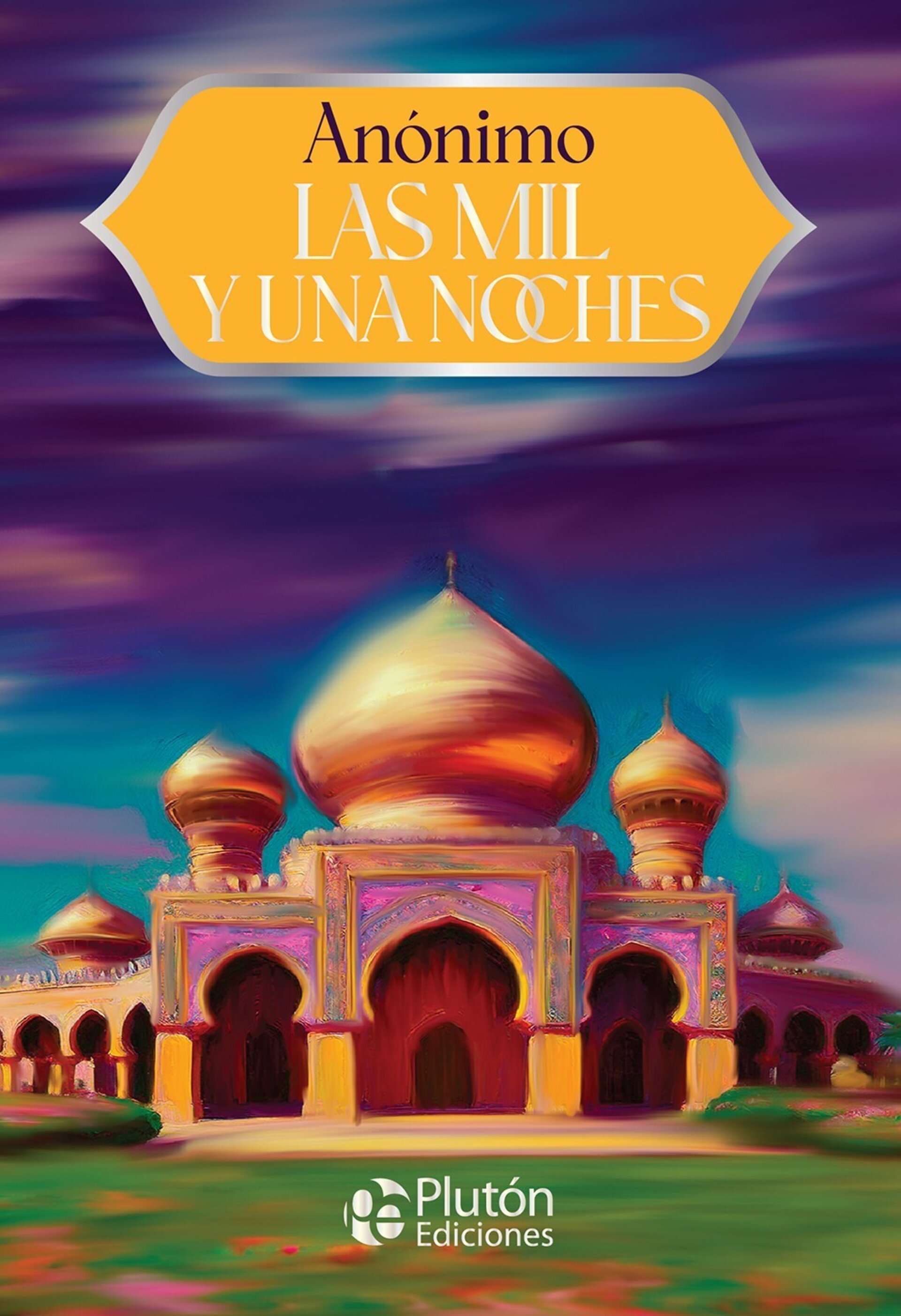 Las Mil y Una Noches - ANIVERSARIO 15 AÑOS ( Anónimo ) - 1