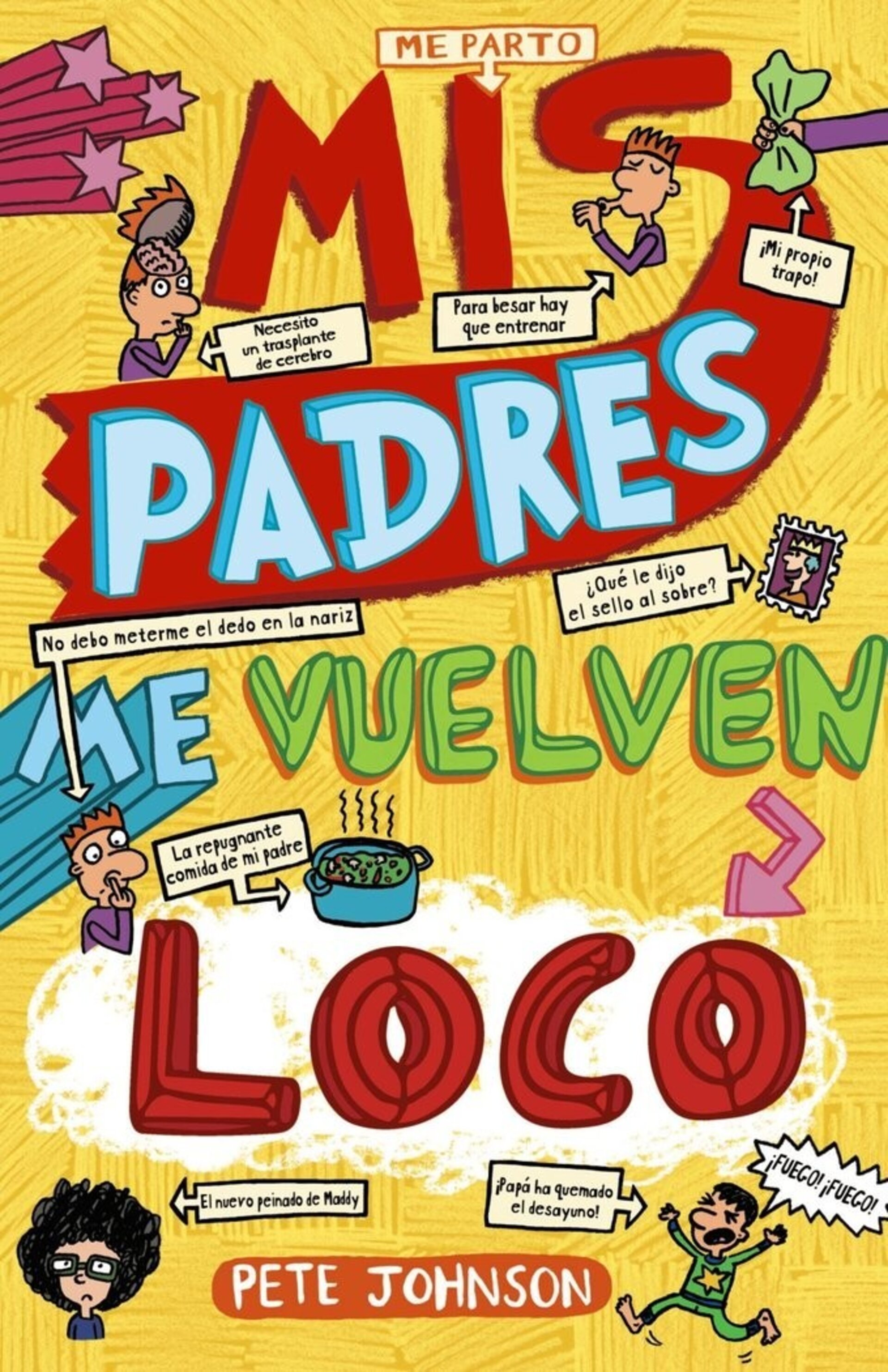 MIS PADRES ME VUELVEN LOCO  ( JOHNSON, PETE ) - 1