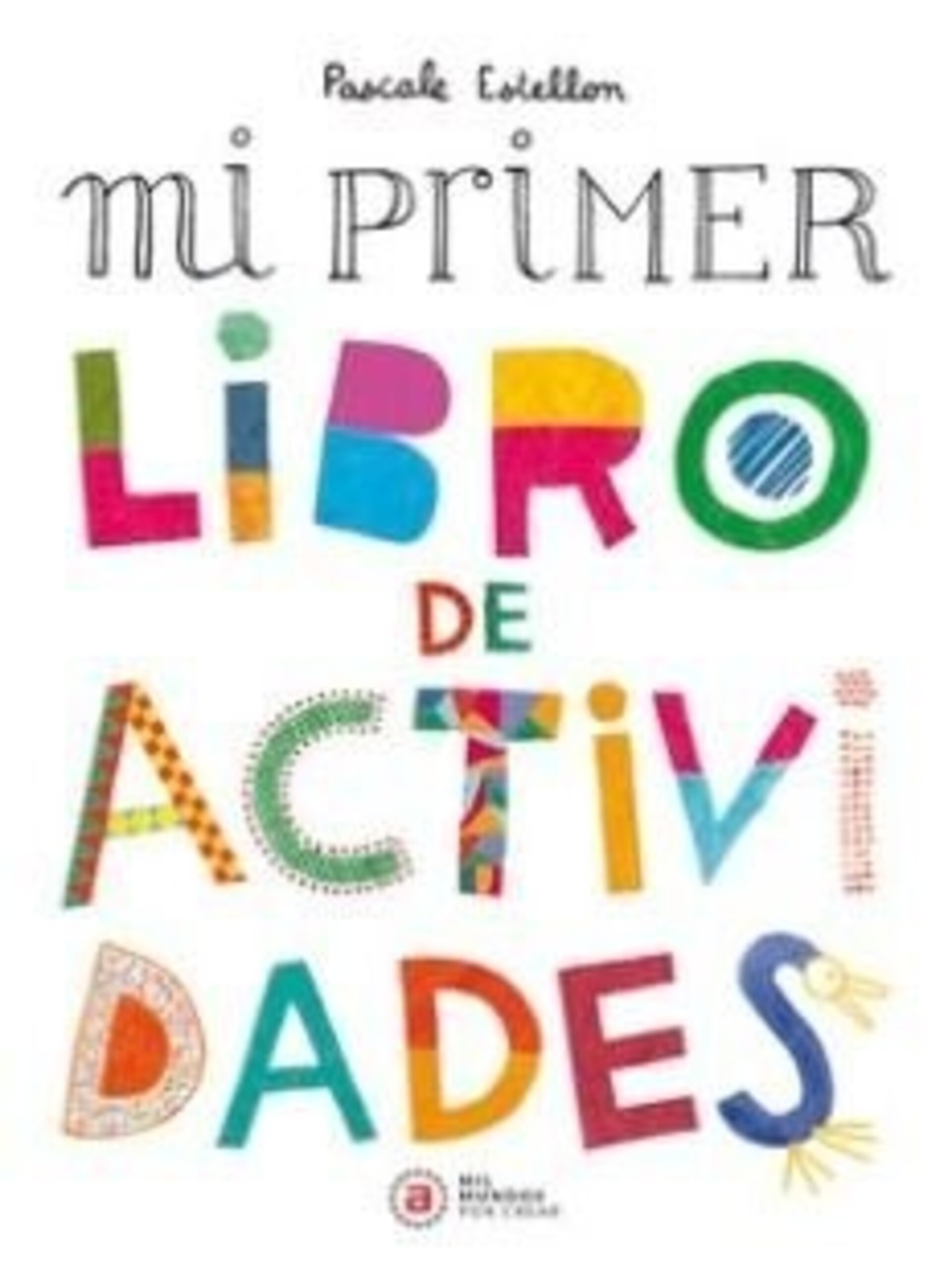 MI PRIMER LIBRO DE ACTIVIDADES ( AA.VV. ) - 1