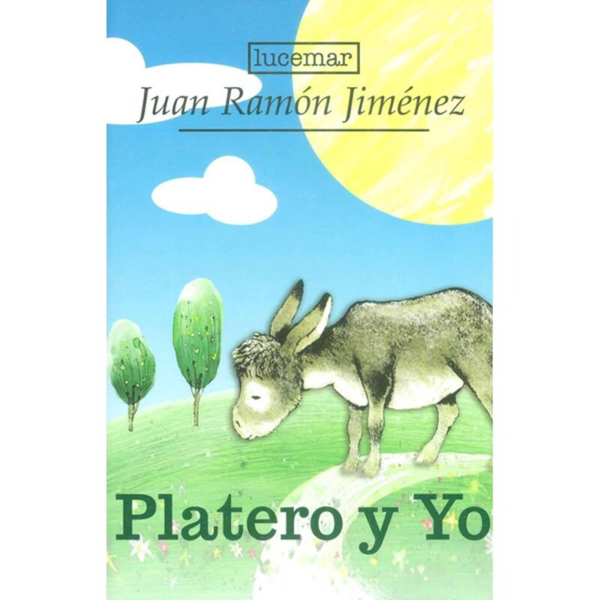 PLATERO Y YO ( Juan Ramón Jiménez ) - 1