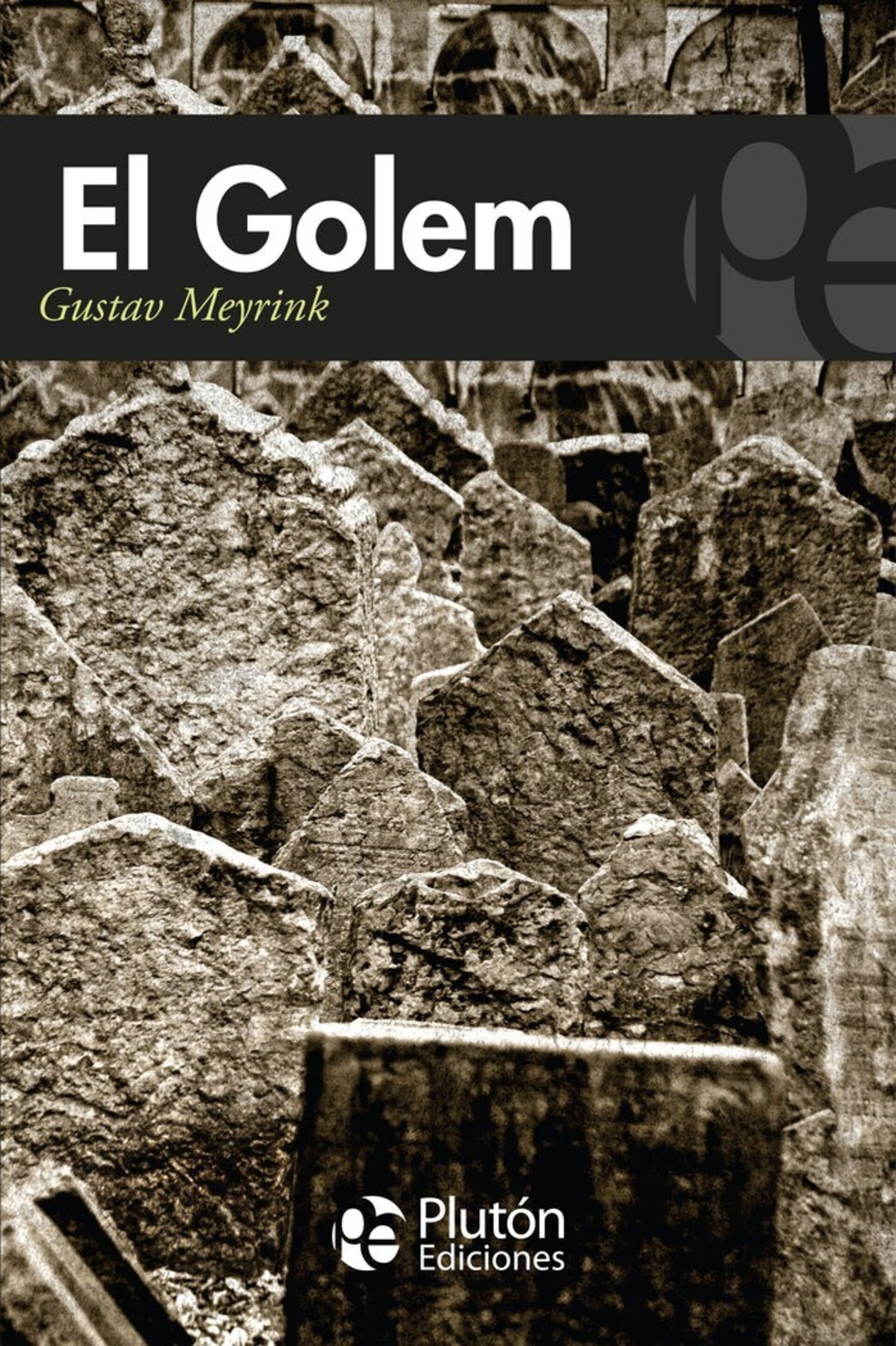 EL GOLEM, ( MEYRINK, GUSTAV ) - 1