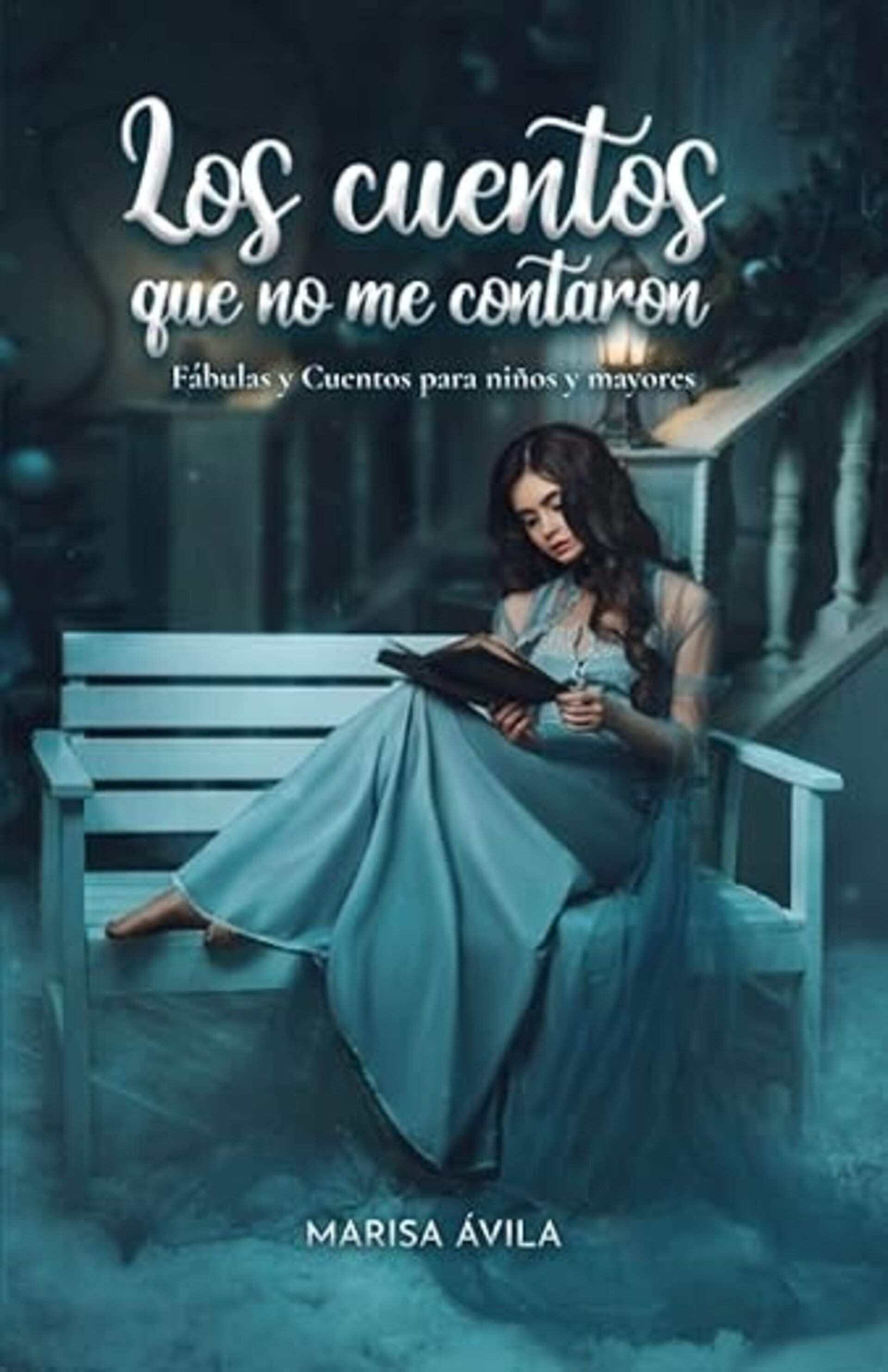 LOS CUENTOS QUE NO ME CONTARON ( Marisa Ávila ) - 1