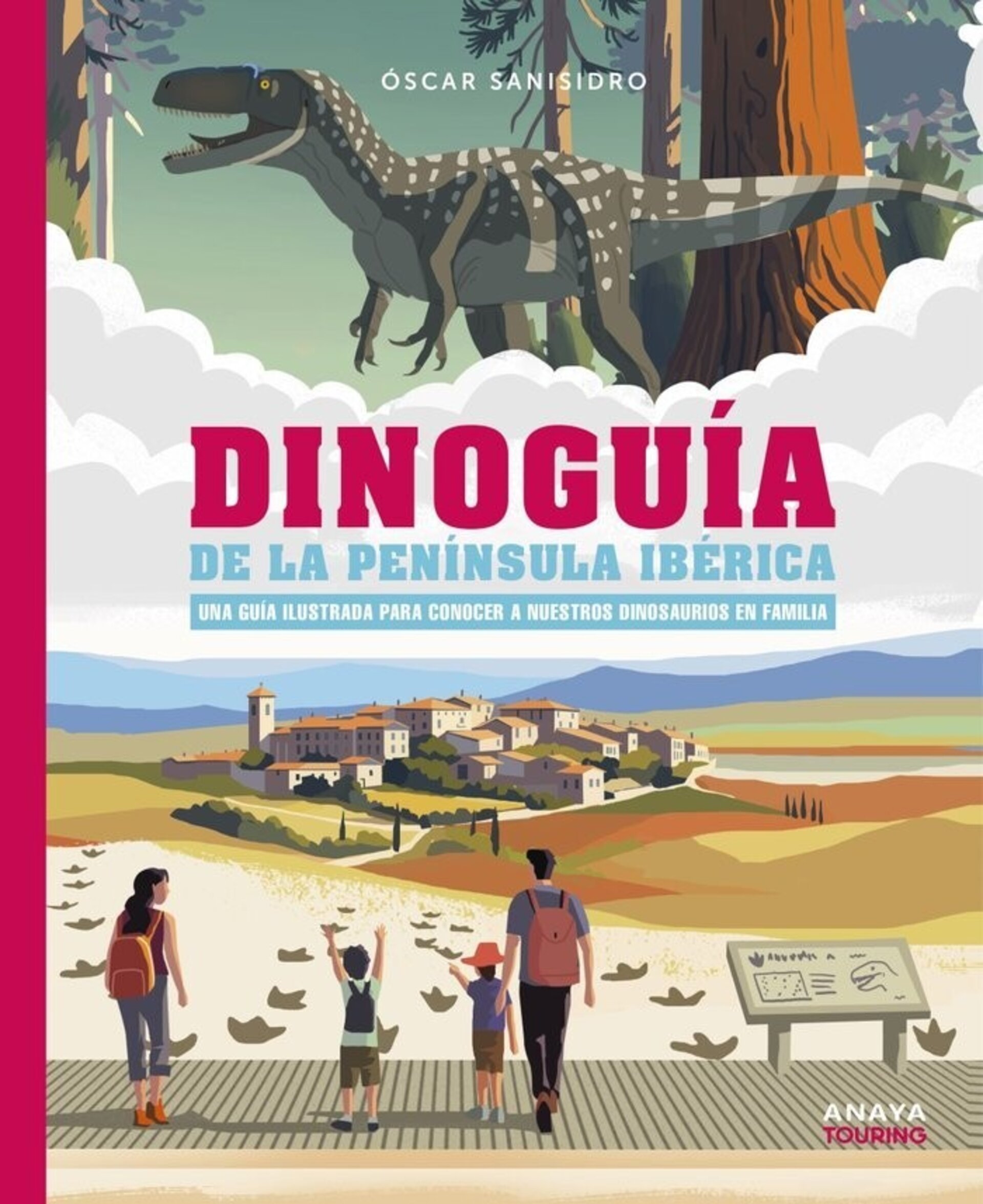 DINOGUIA DE LA PENINSULA IBERICA ( SANISIDRO MORANT, OSCAR ) - 1