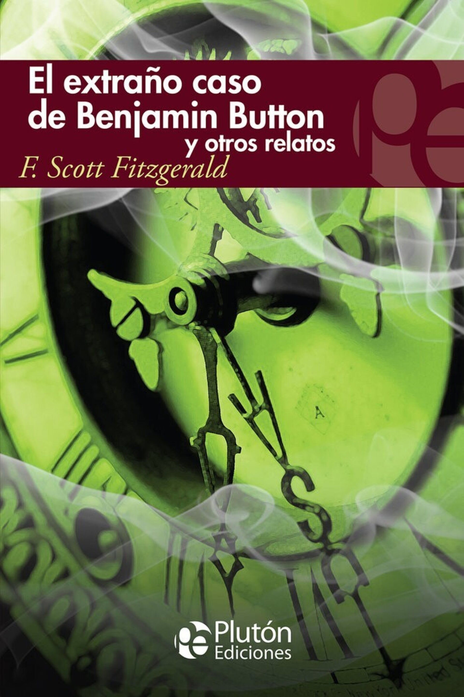 EL EXTRAÑO CASO DE BENJAMIN BUTTON Y OTROS RELATOS ( F. Scott Fitzgerald ) - 1