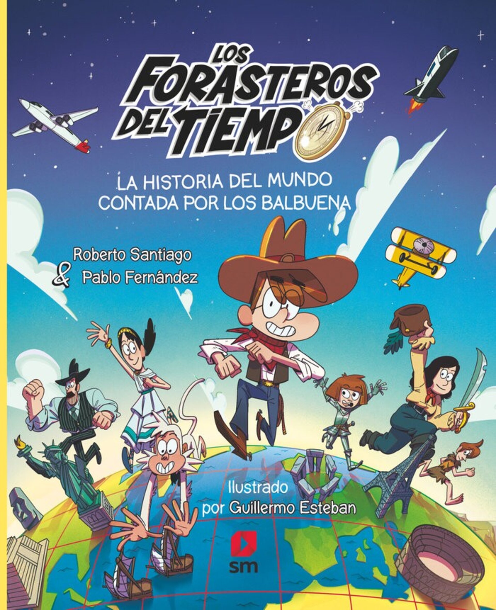 LA HISTORIA DEL MUNDO CONTADA POR LOS BALBUENA ( Roberto Santiago ) - 1