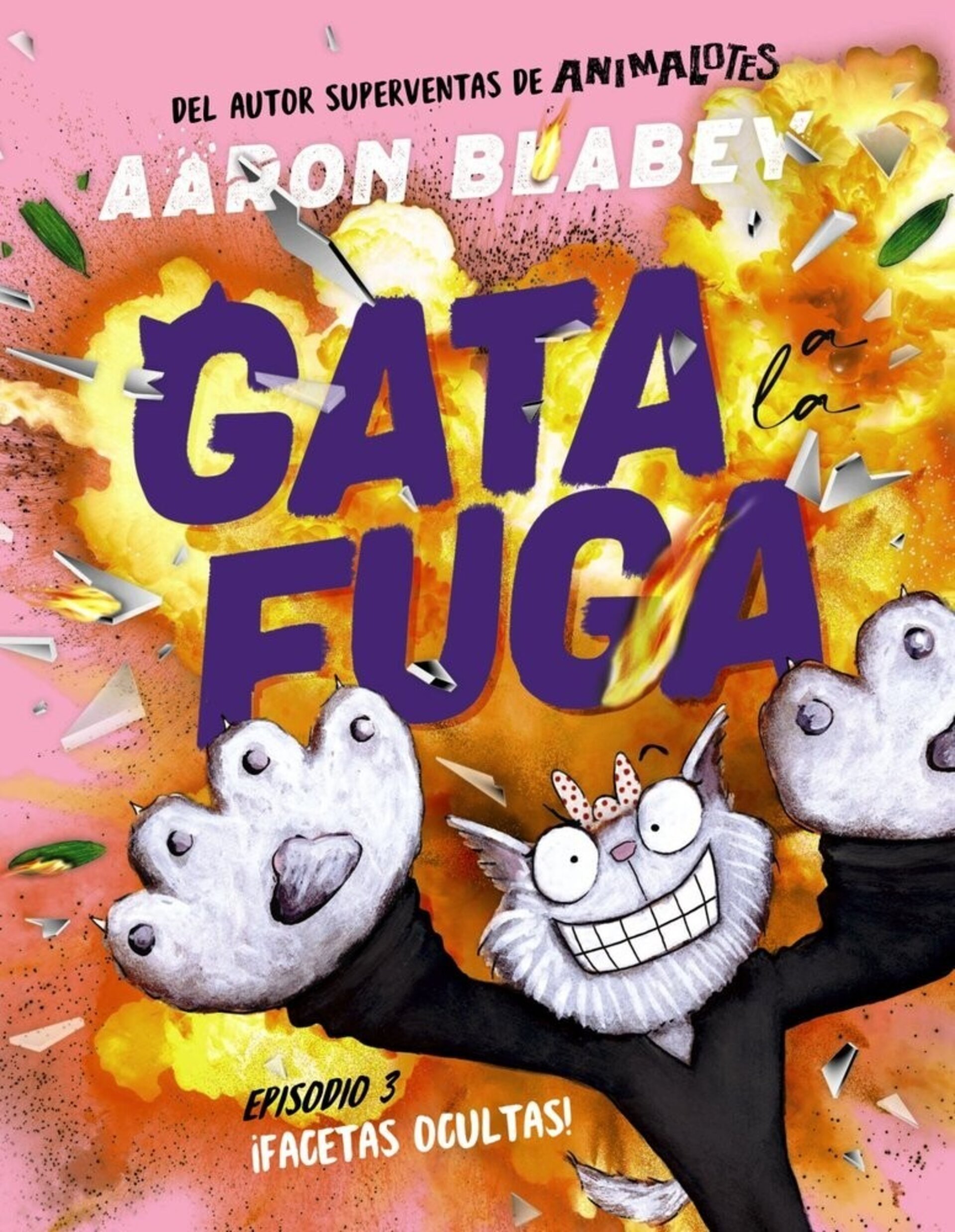 GATA A LA FUGA EPISODIO 3 FACETAS OCULTAS ( BLABEY, AARON ) - 1