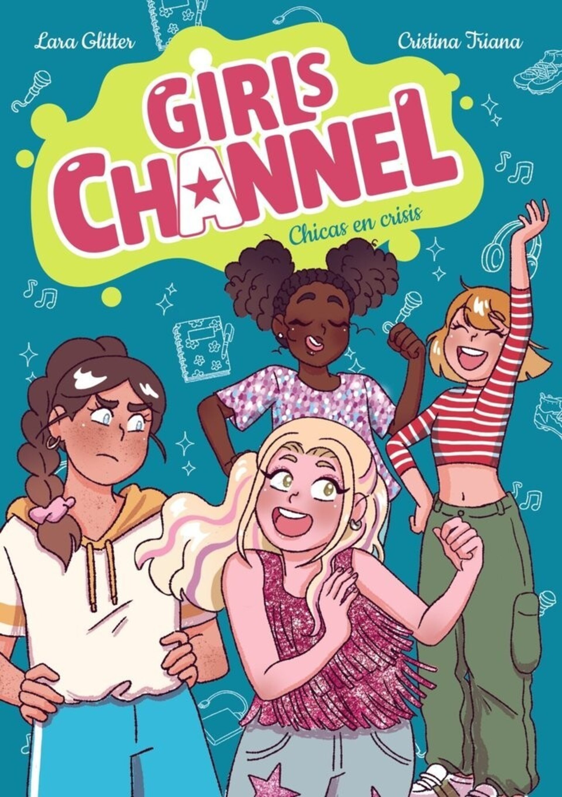 GIRLS CHANNEL. CHICAS EN CRISIS LIBRO 3 GLITTER, LARA - 1