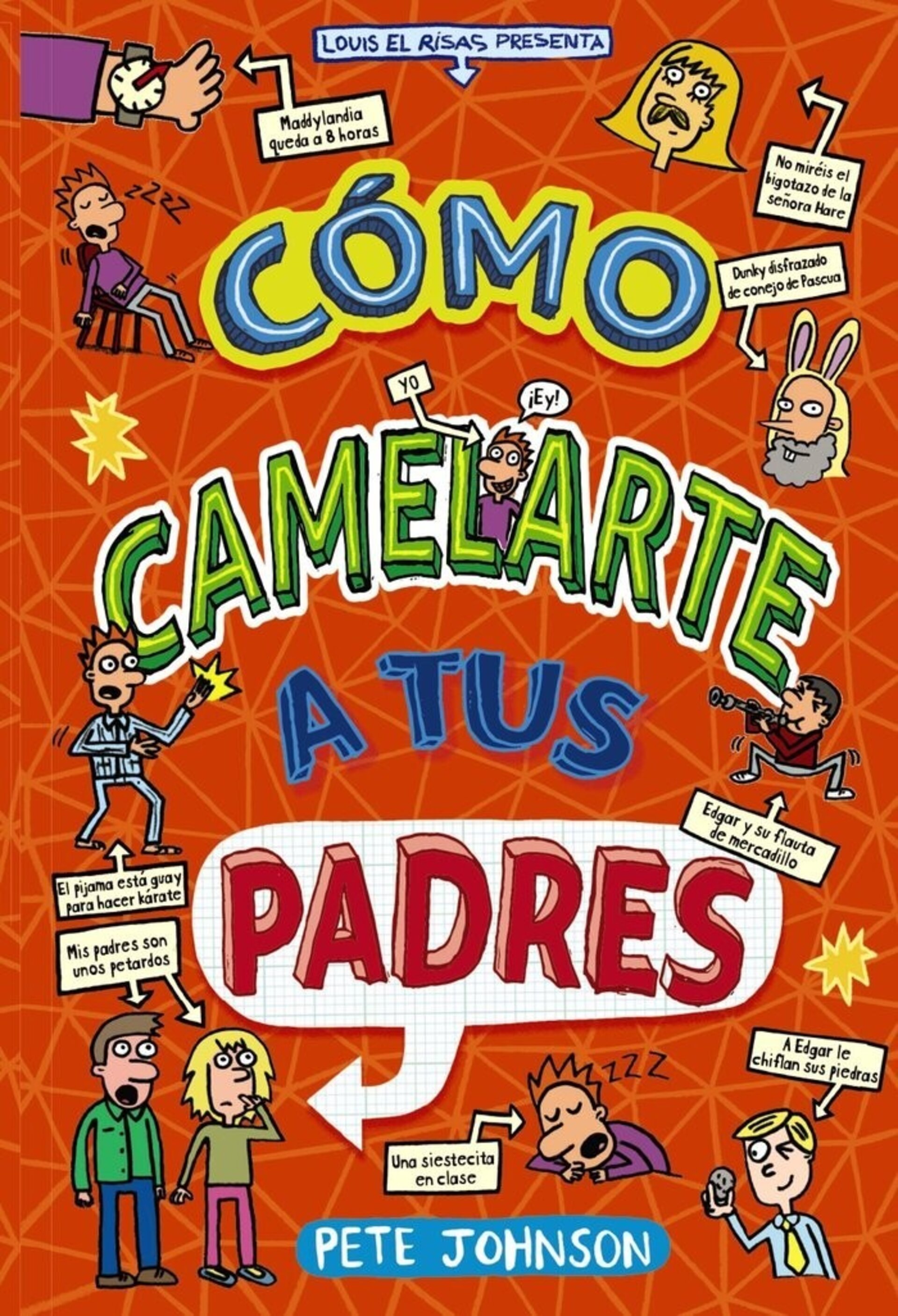 COMO CAMELARTE A TUS PADRES (  JOHNSON, PETE ) - 1
