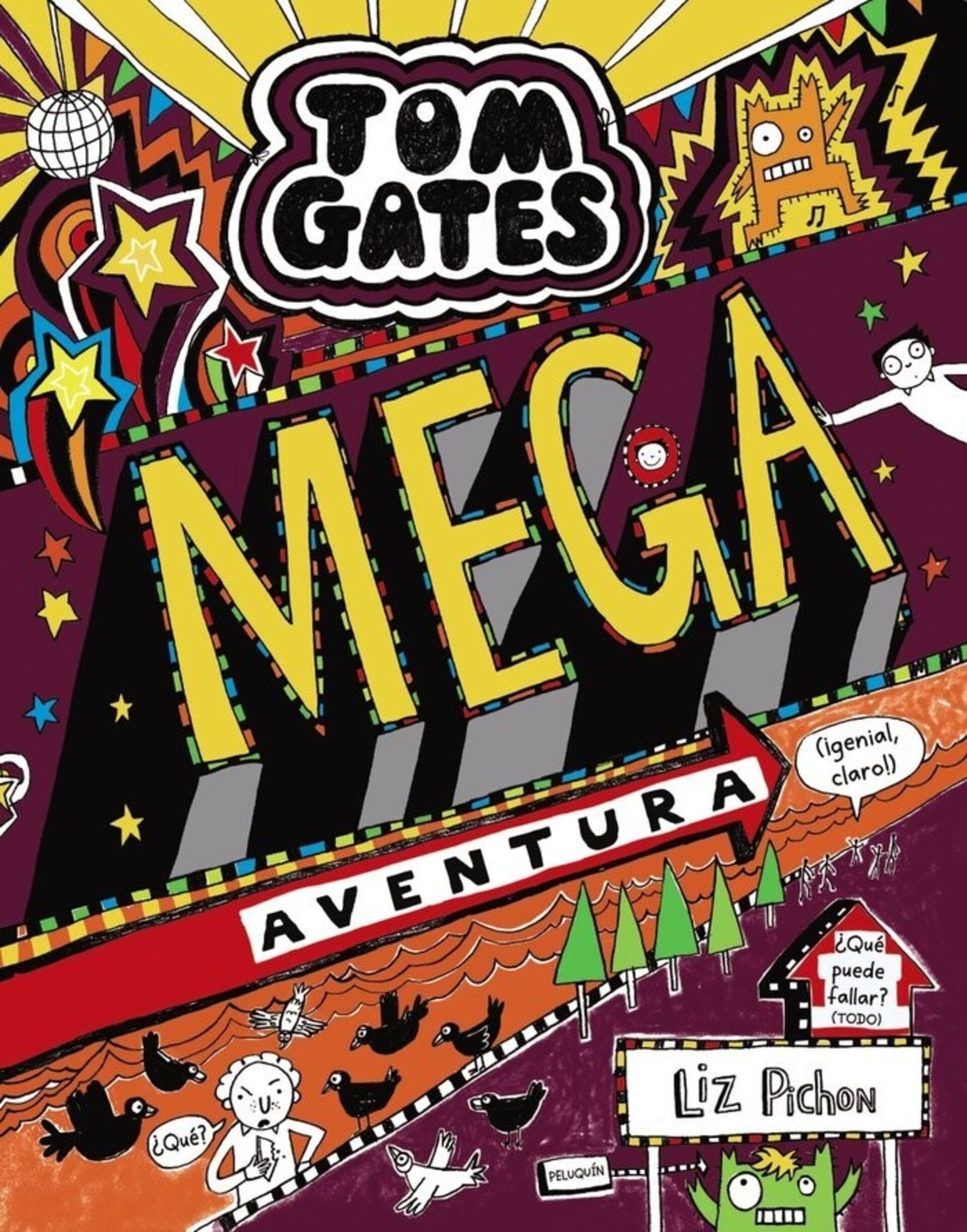 TOM GATES 13 MEGA AVENTURA GENIAL CLARO ( PICHON, LIZ ) - 1