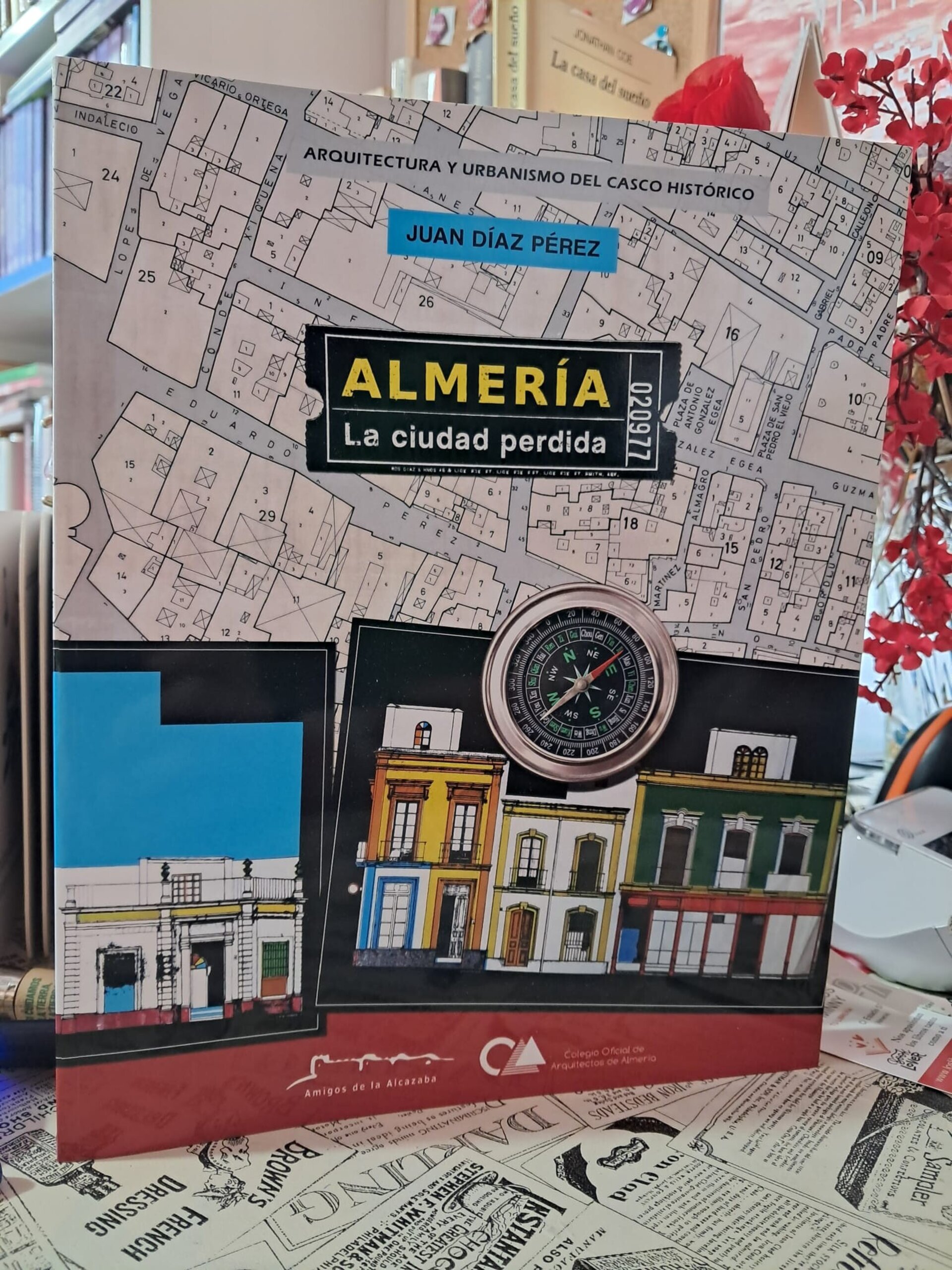 ALMERIA LA CIUDAD PERDIDA ( Juan Díaz Pérez ) - 1