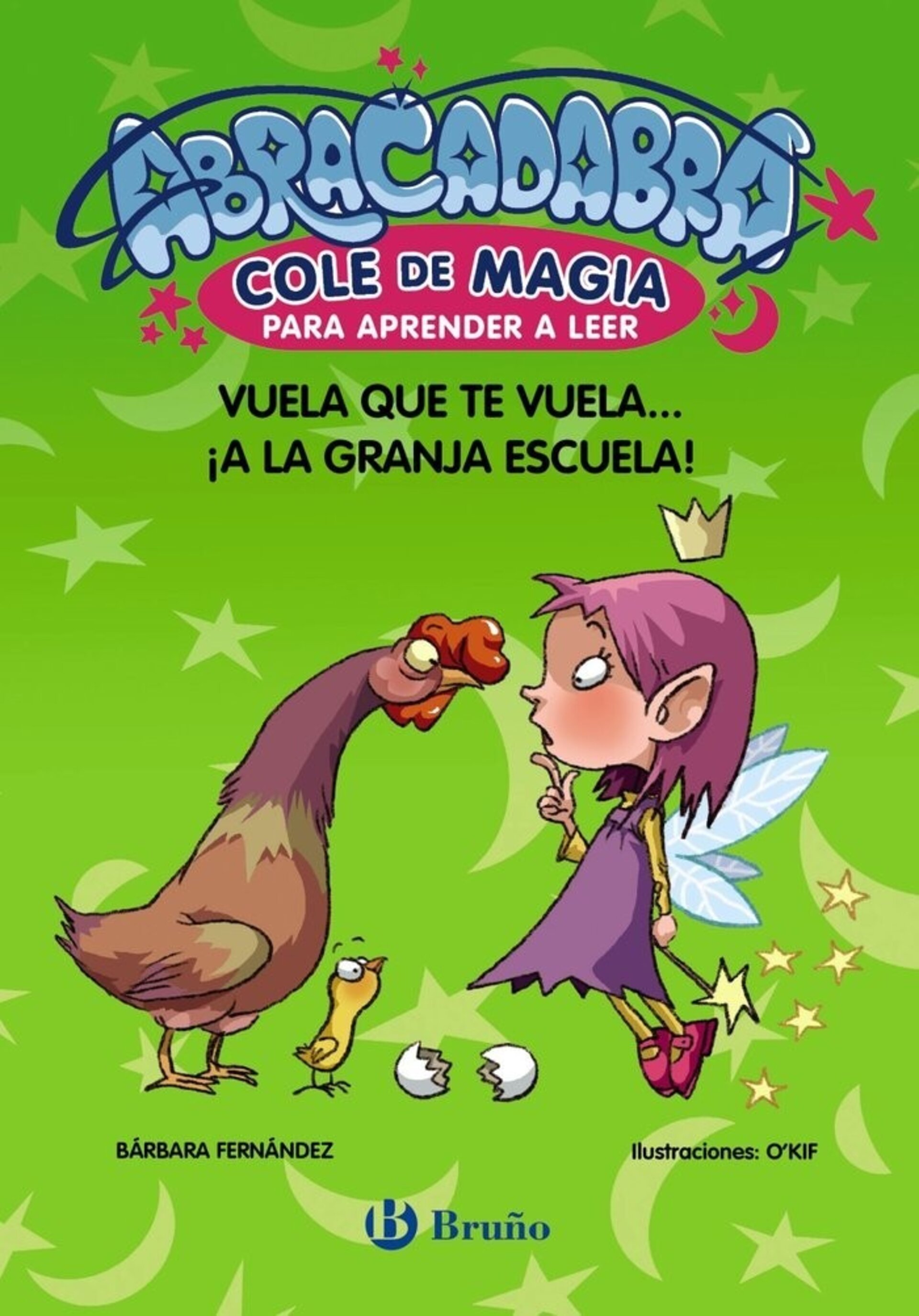 ABRACADABRA COLE DE MAGIA PARA APRENDER A LEER, 2. VUELA QUE VUELA - 1
