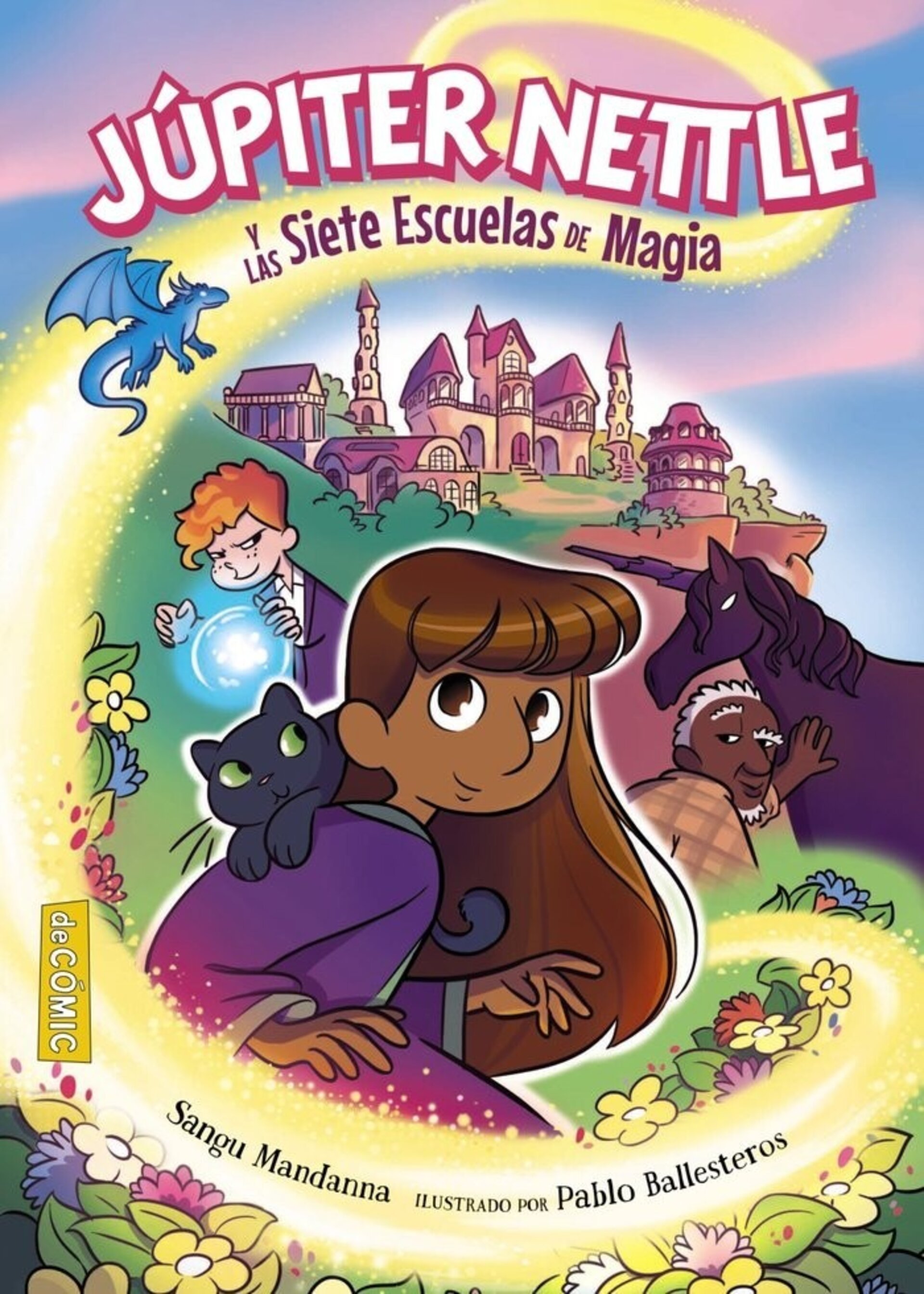 JUPITER NETTLE Y LAS SIETE ESCUELAS DE MAGIA (  MANDANNA, SANGU ) - 1