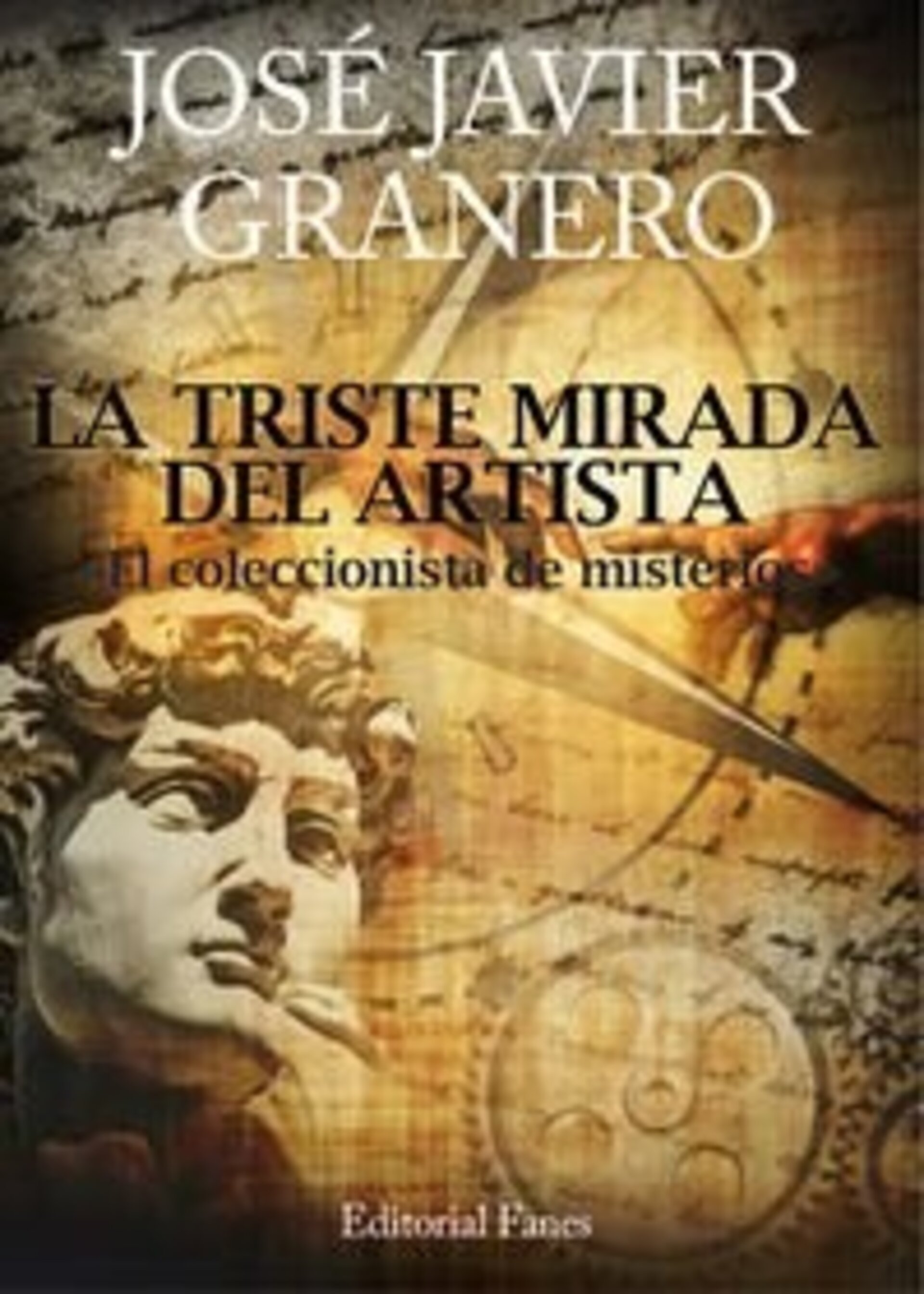 LA TRISTE MIRADA DEL ARTISTA ( Jose Javier Granero ) - 1