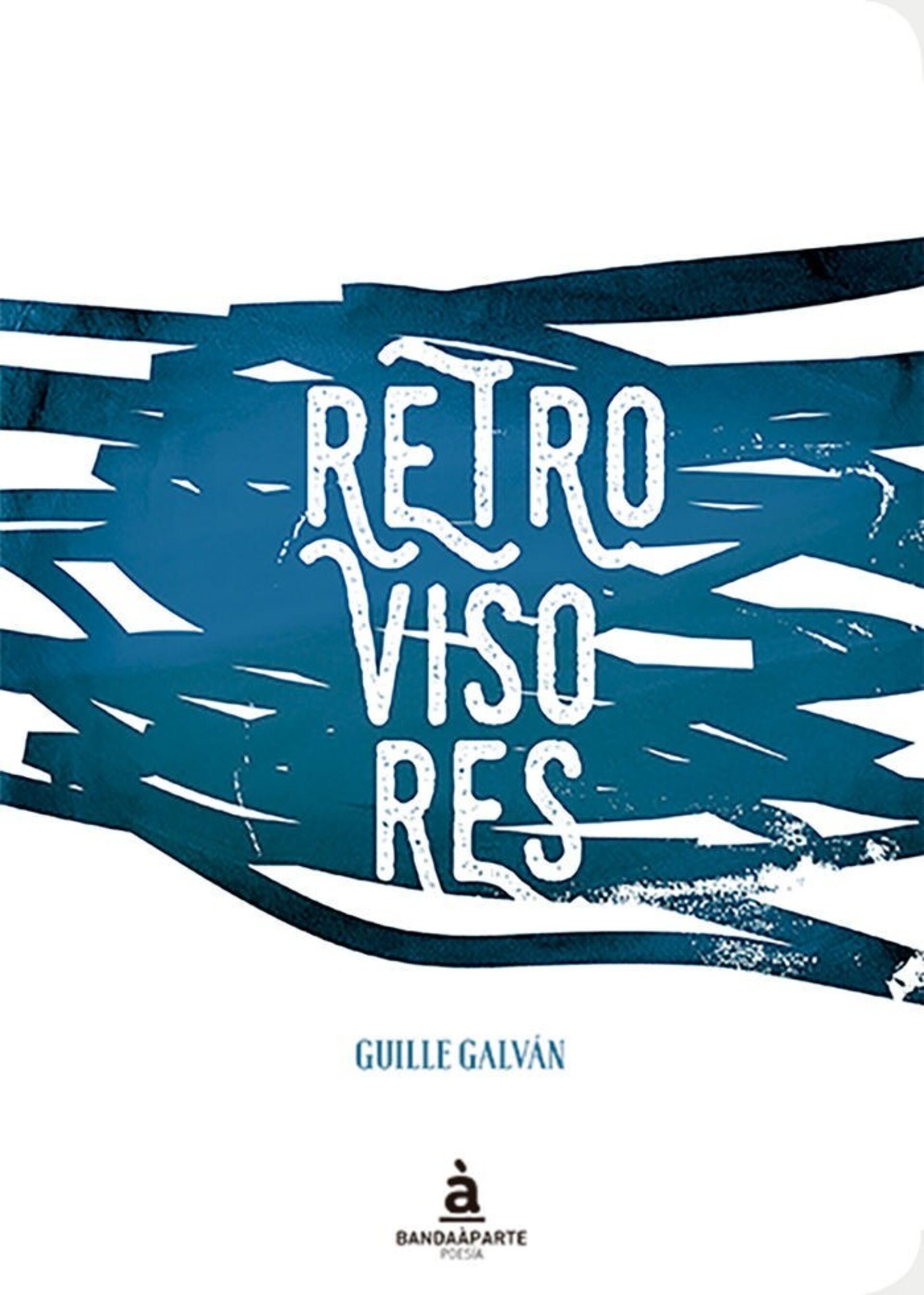 RETROVISORES (  GALVáN ALONSO, GUILLERMO ) - 1
