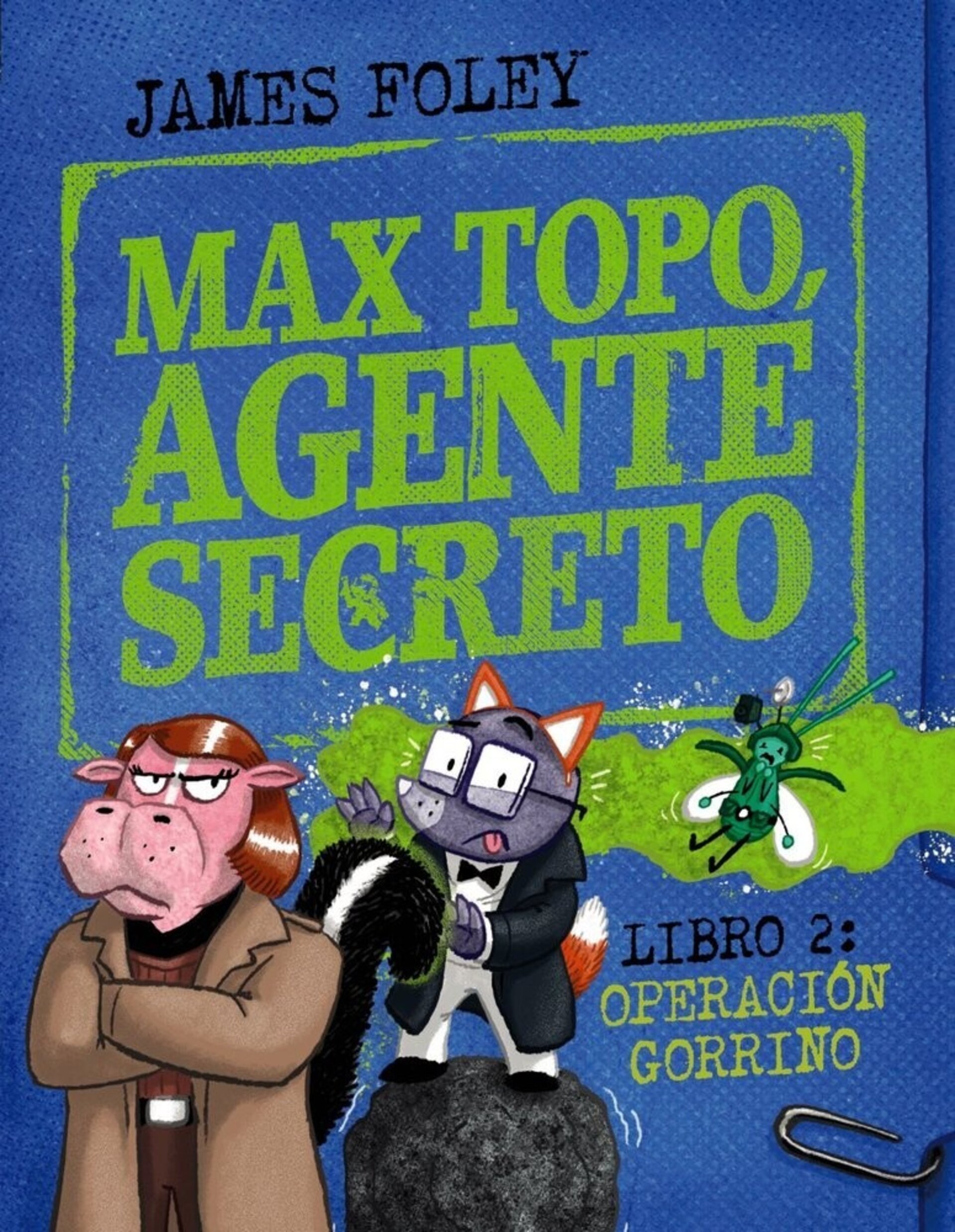 MAX TOPO AGENTE SECRETO 2 OPERACION GORRINO - 1
