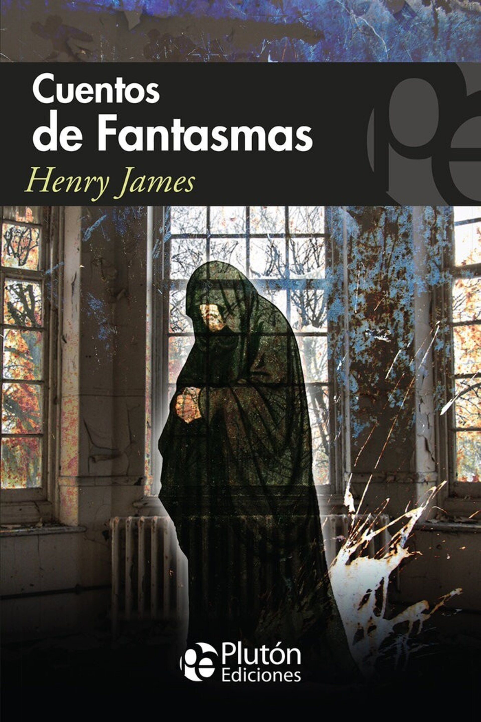 CUENTOS DE FANTASMAS ( JAMES, HENRY ) - 1