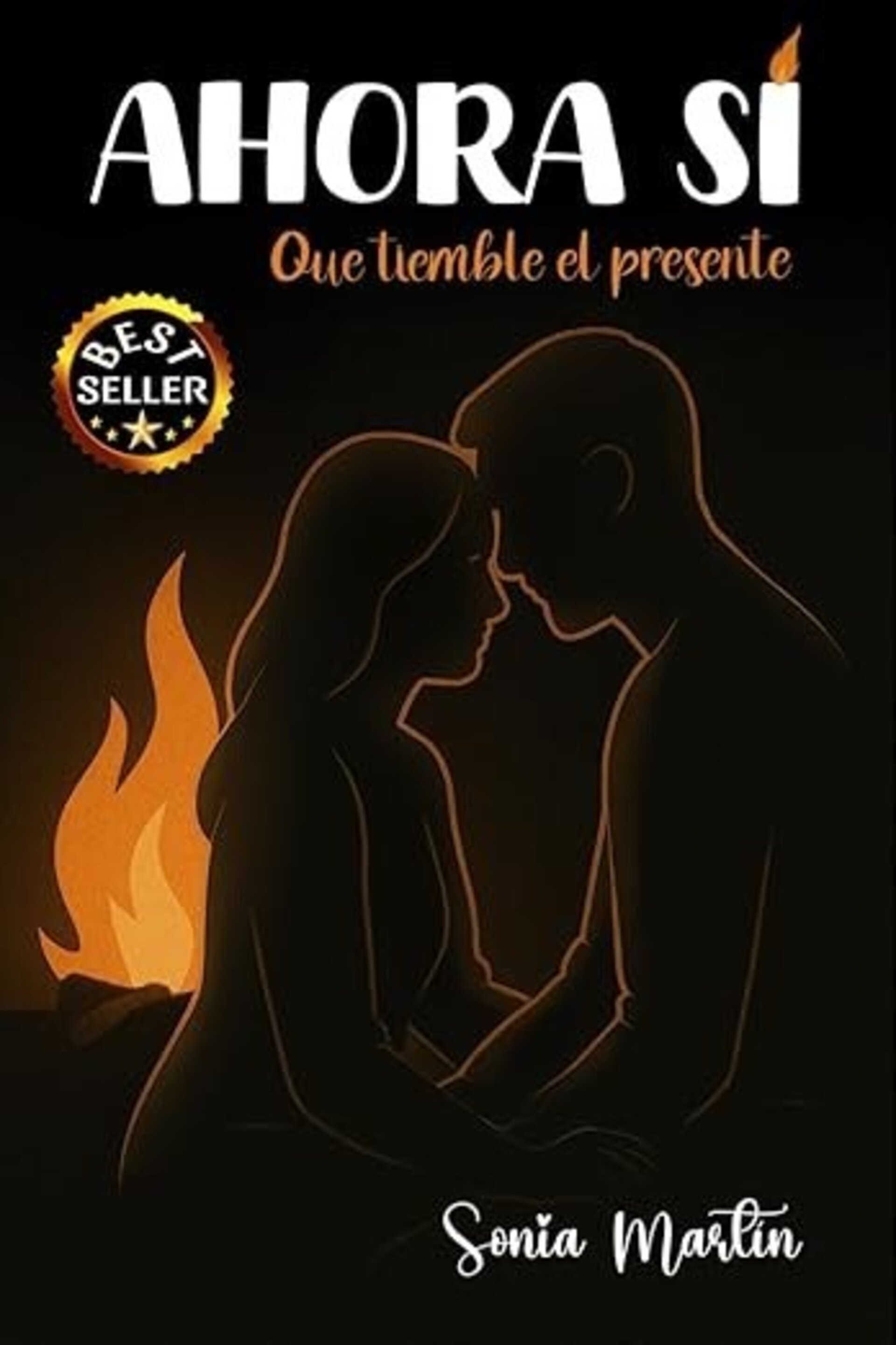 AHORA SÍ: Que tiemble el presente ( Sonia Martín ) - 1
