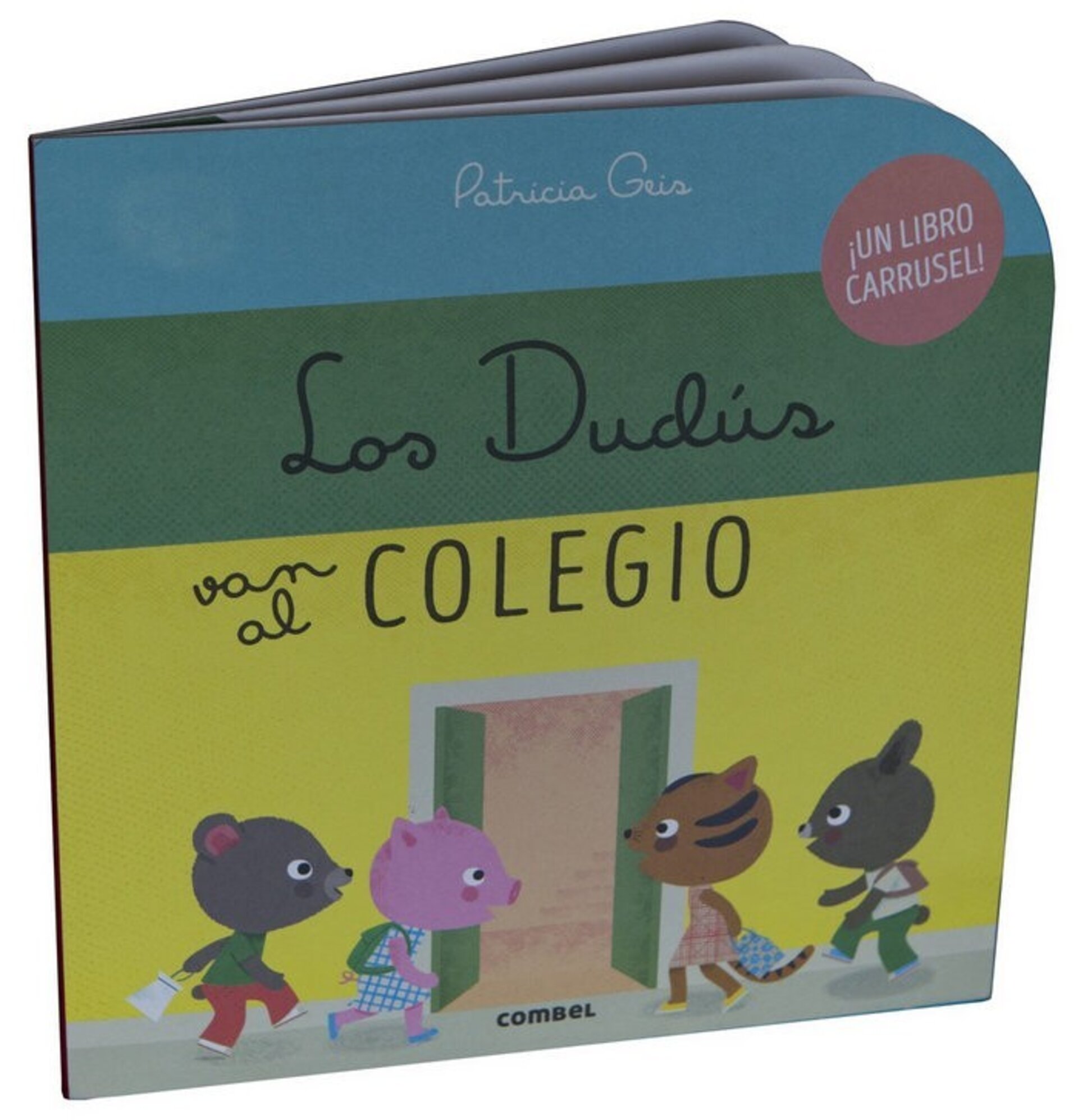 DUDUS VAN AL COLEGIO,LOS (  GEIS CONTI, PATRICIA ) - 1