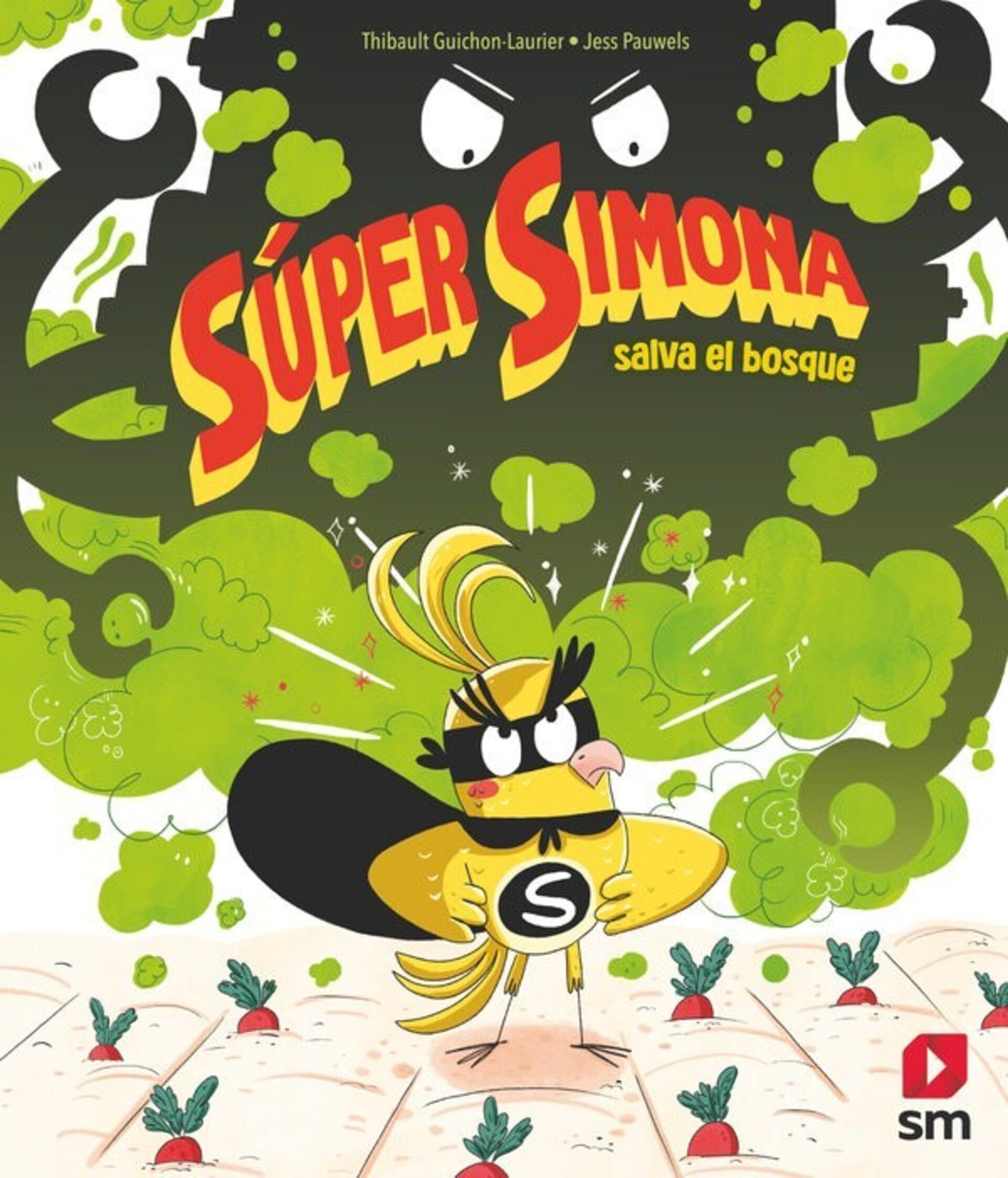 SUPER SIMONA SALVA EL BOSQUE GUICHON-LAURIER, THIBAULT - 1