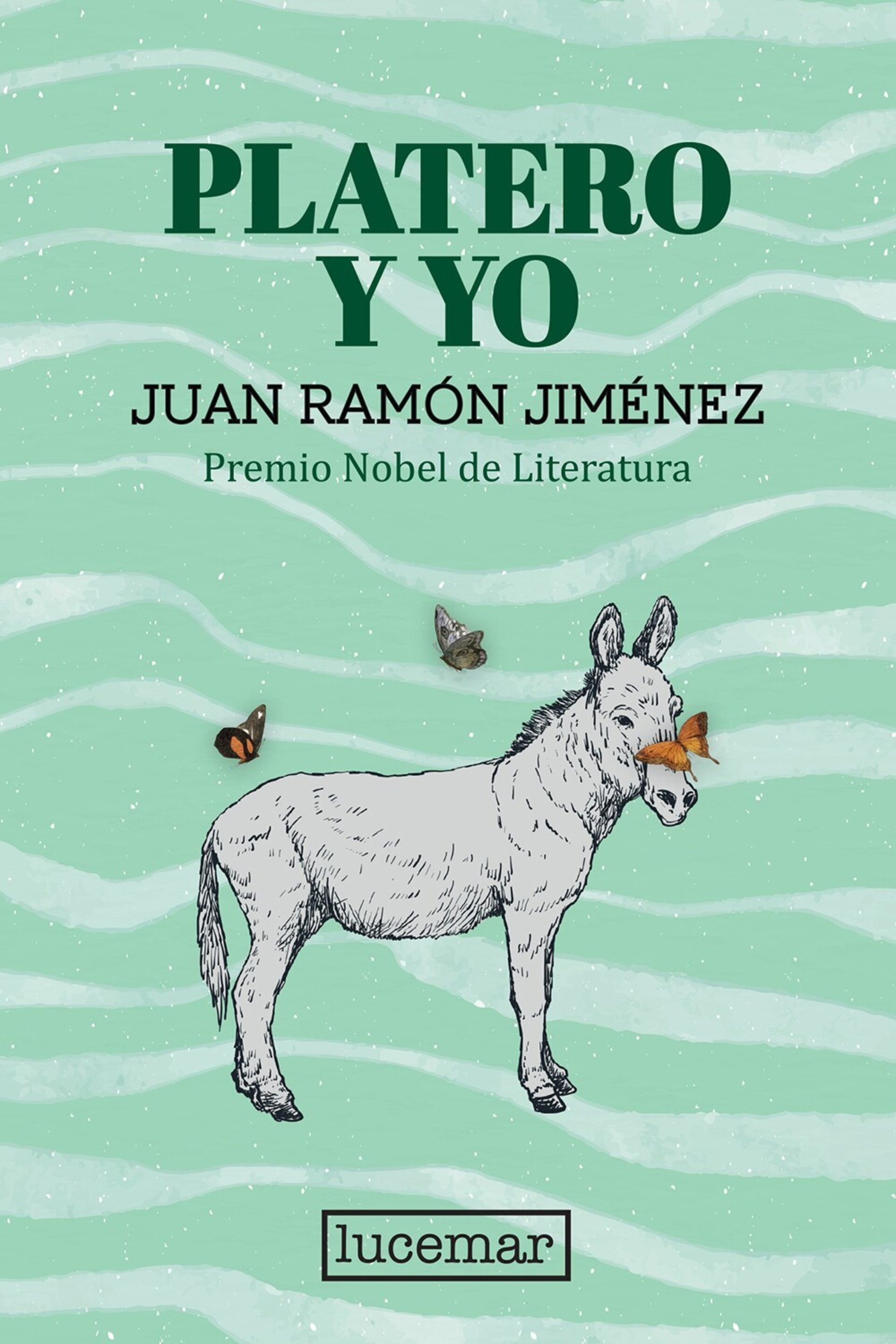 PLATERO Y YO - Nuevo 2025 ( Juan Ramón Jiménez ) - 1