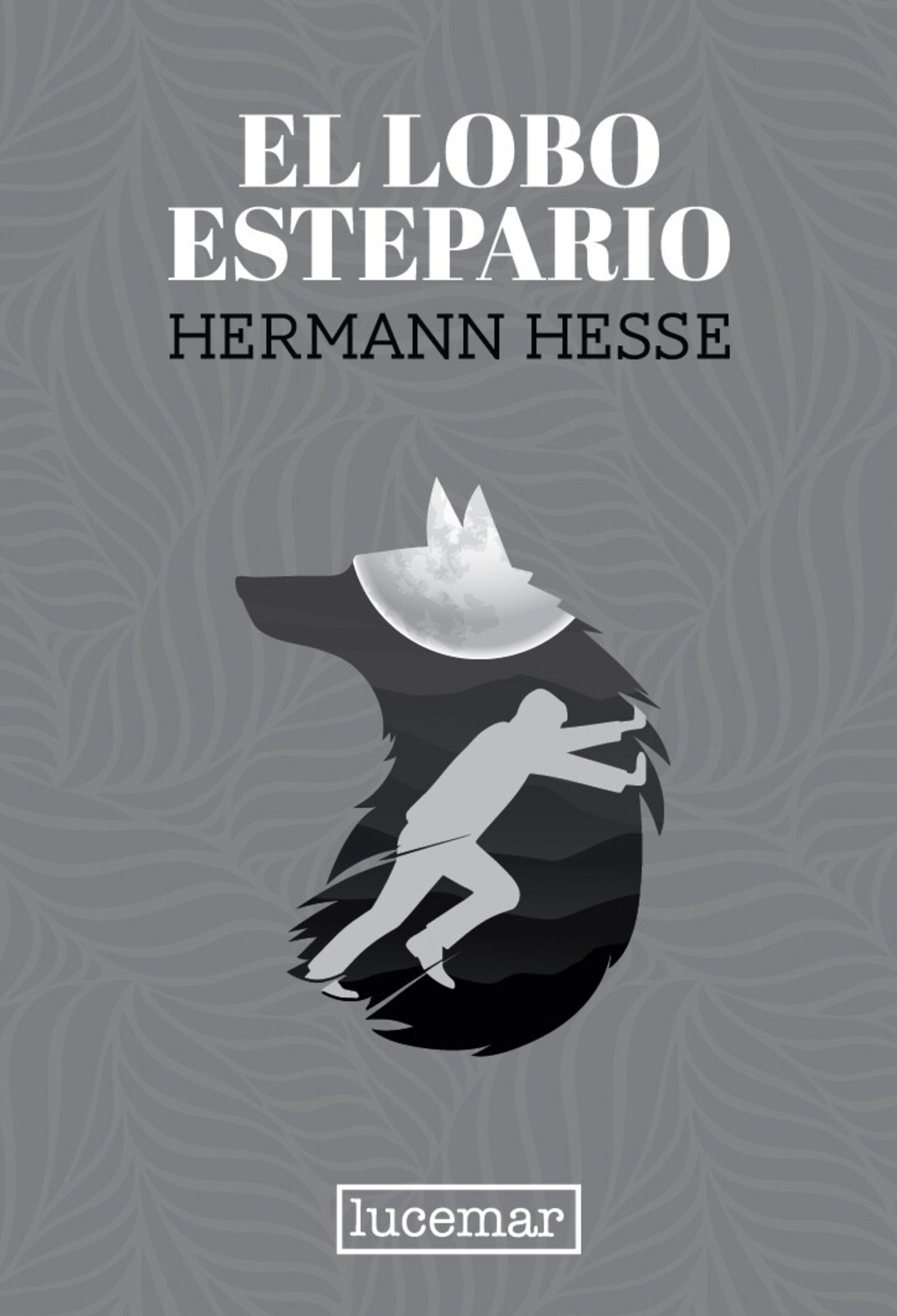 EL LOBO ESTEPARIO - Nuevo 2025 ( Hermann Hesse ) - 1