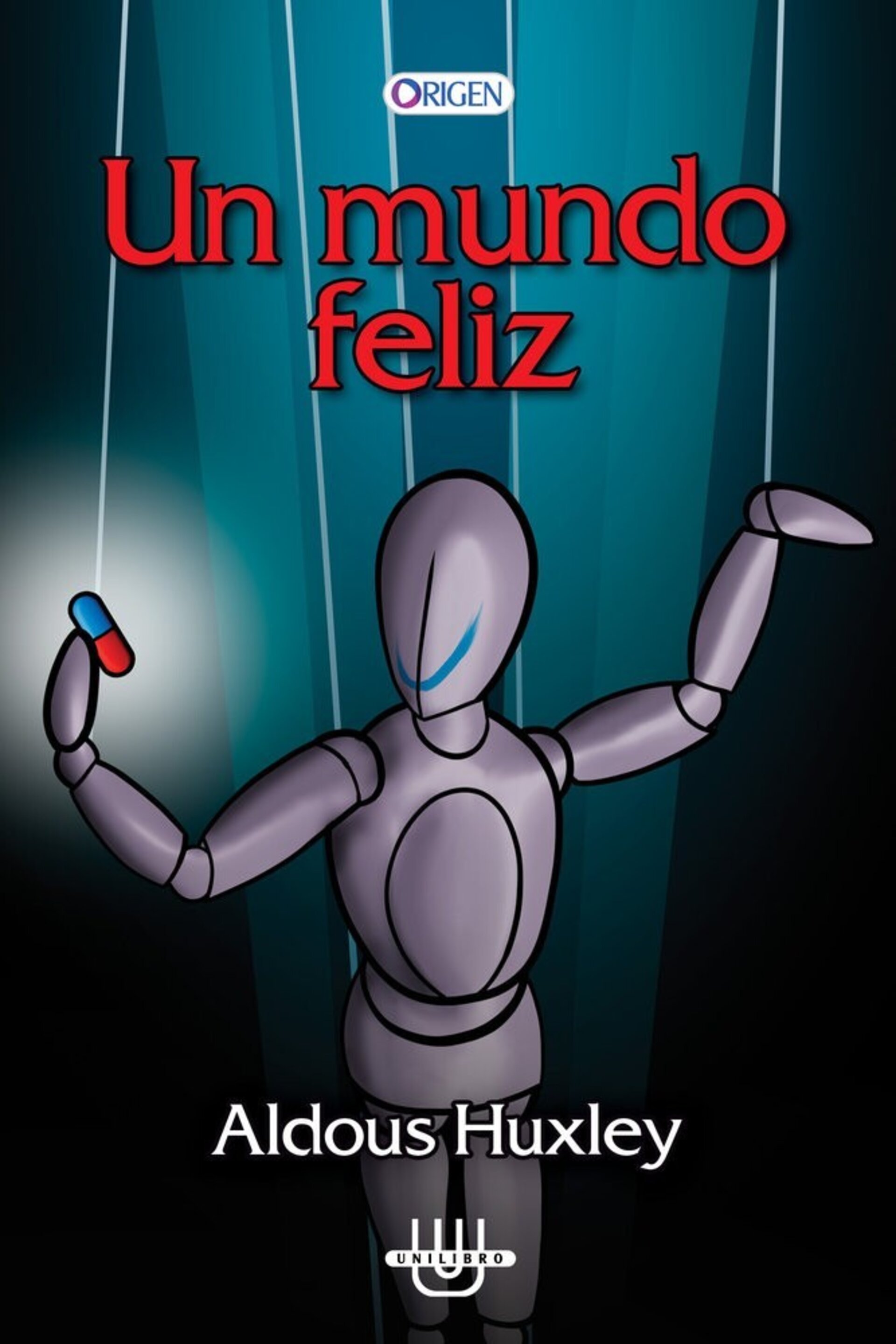 UN MUNDO FELIZ  ( HUXLEY, ALDOUS ) - 1