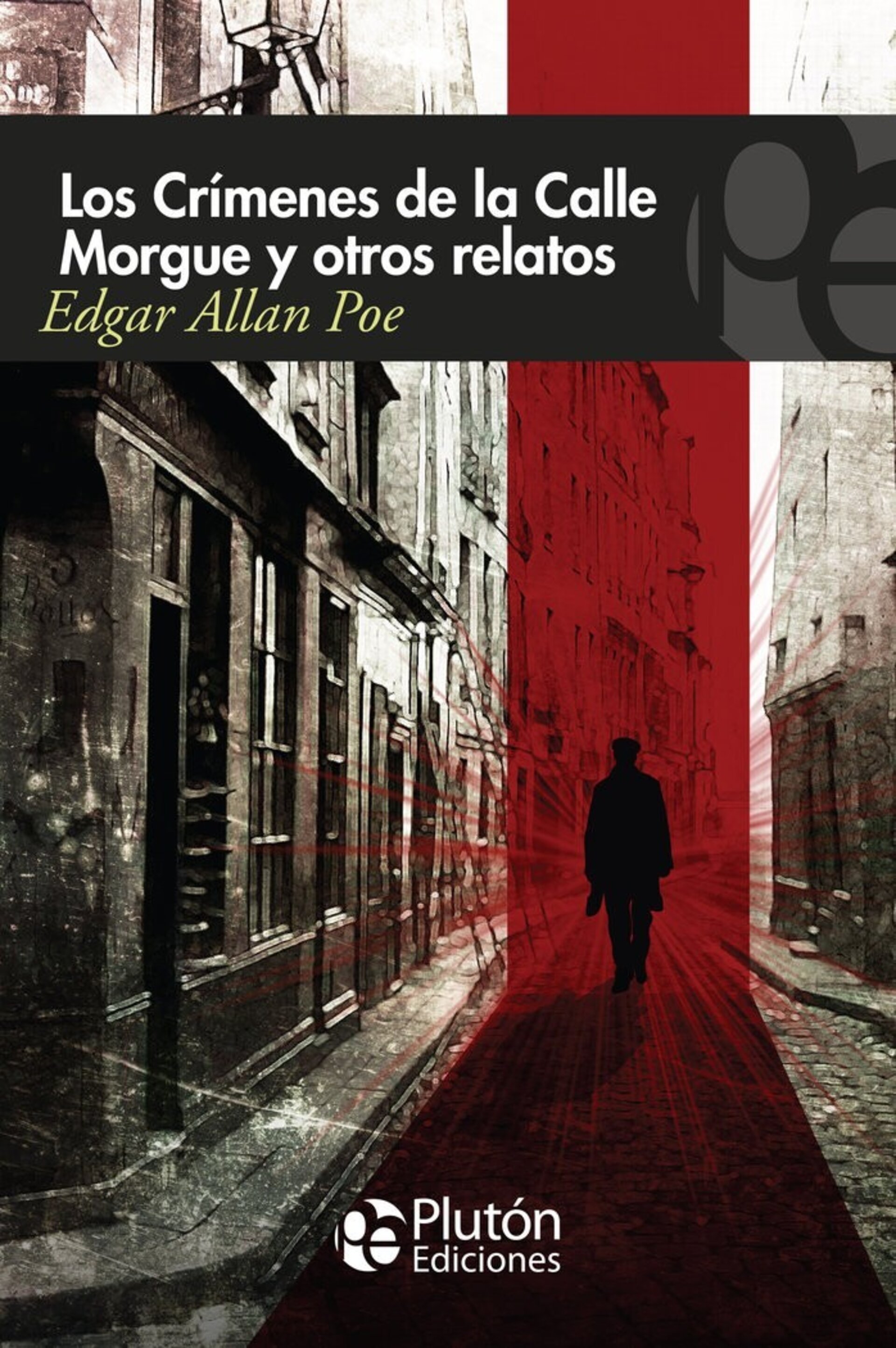 LOS CRIMENES DE LA CALLE MORGUE Y OTROS RELATOS ( Edgar Allan Poe ) - 1
