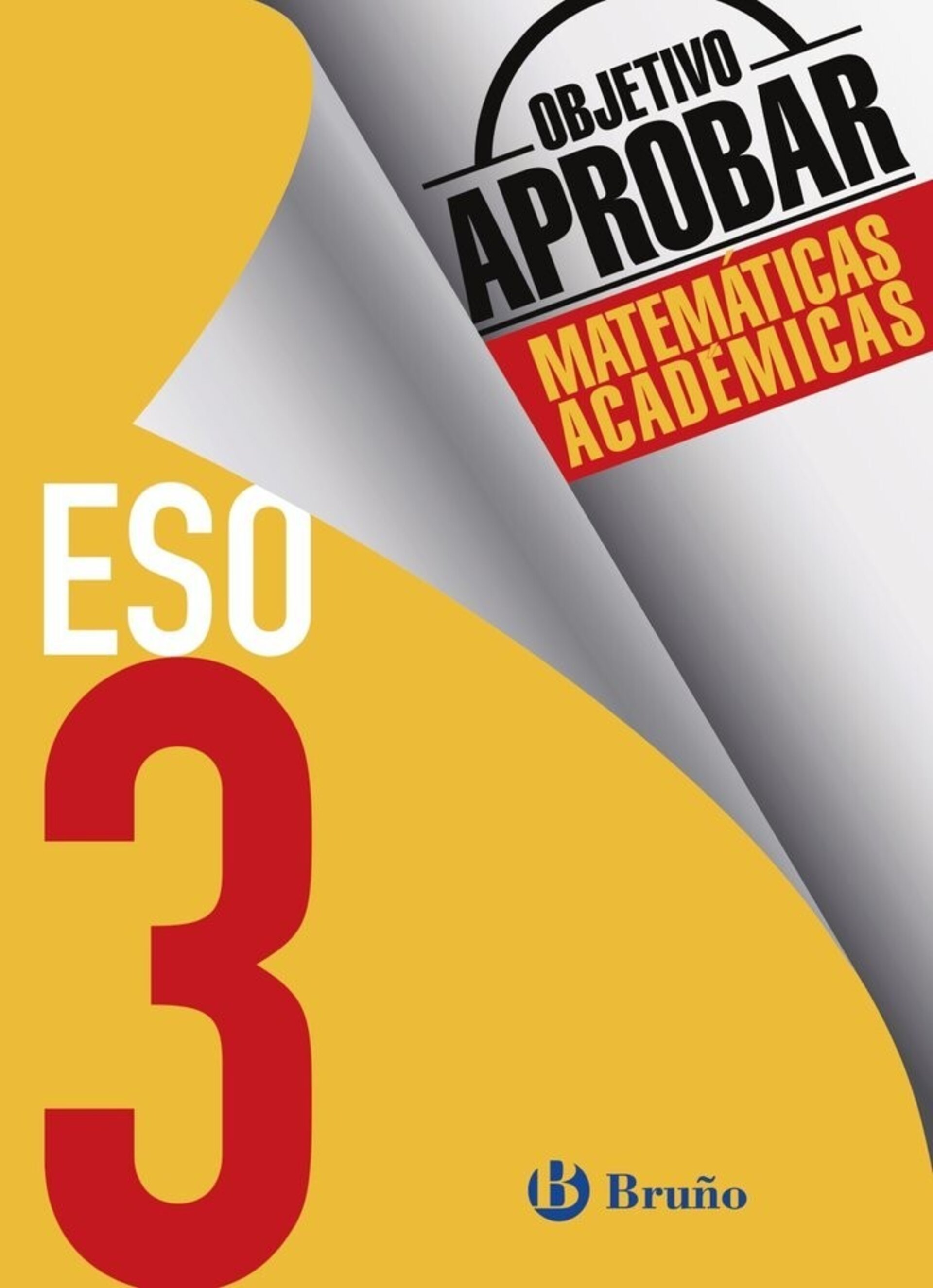 OBJETIVO APROBAR 3ºESO MATEMATICAS - 1