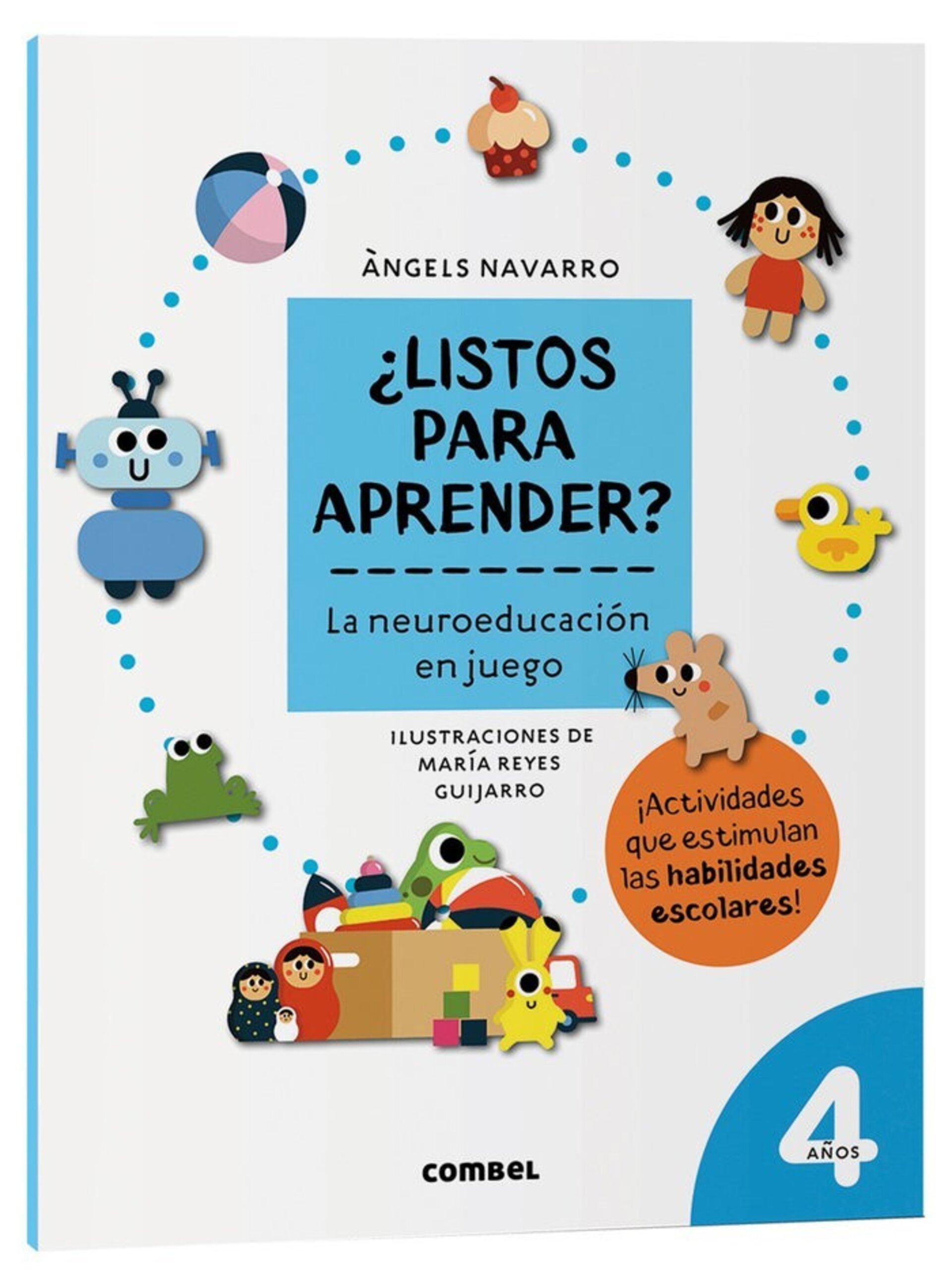 LISTOS PARA APRENDER LA NEUROEDUCACION EN JUEGO 4 AÑOS ( NAVARRO SIMON, ANGELS - 1